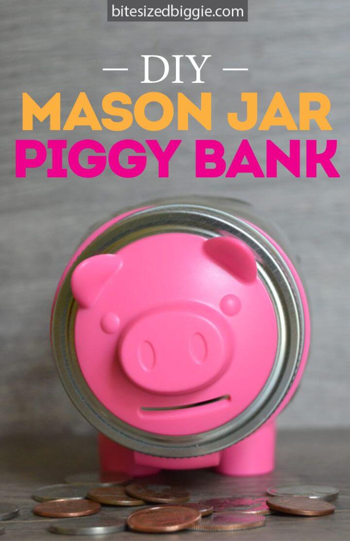 20 DIY Piggy Bank Ideas for Kids Using Mason Jars