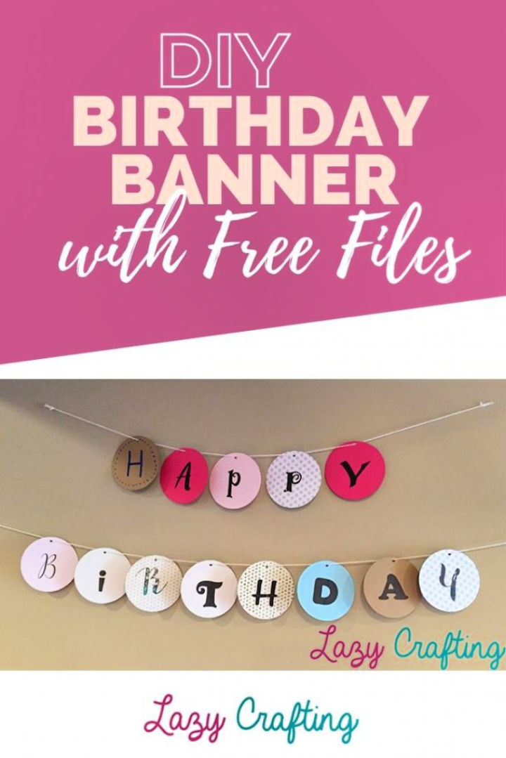 Easy Birthday Banner Birthday Decor