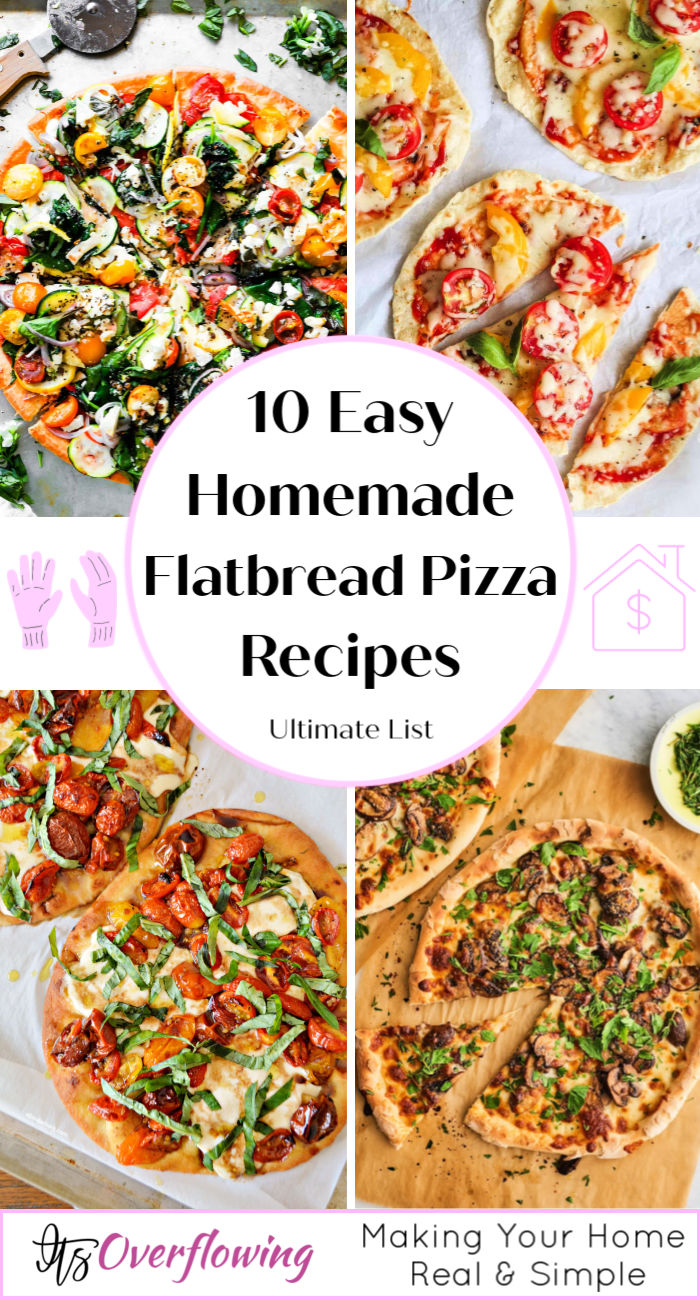 10 Homemade Flatbread Pizza Recipe