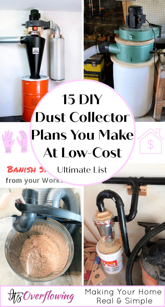 15 Cheap DIY Dust Collector Plans - DIY Cyclone Dust Collector