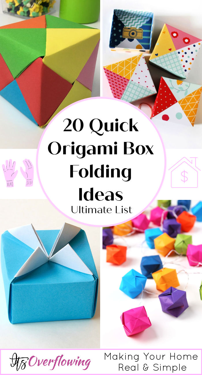 20 Quick and Easy Origami Box Folding Instructions & Ideas