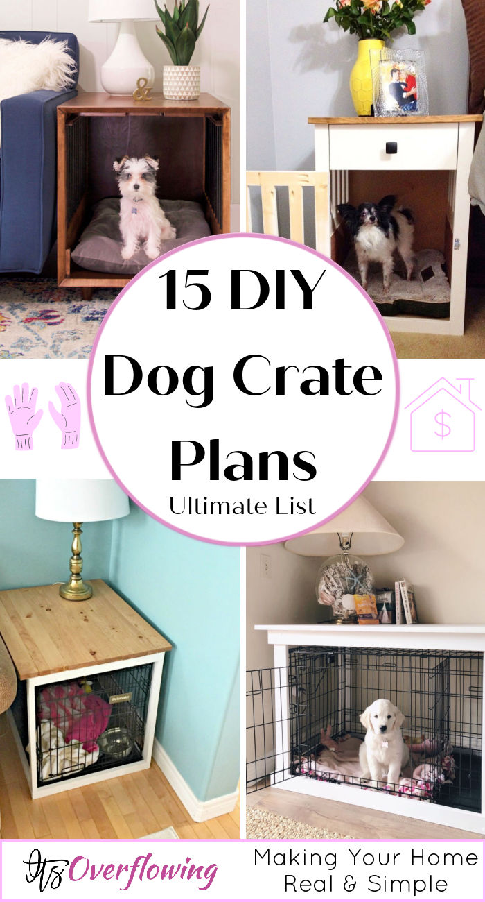 15 Homemade DIY Dog Crate Plans Free