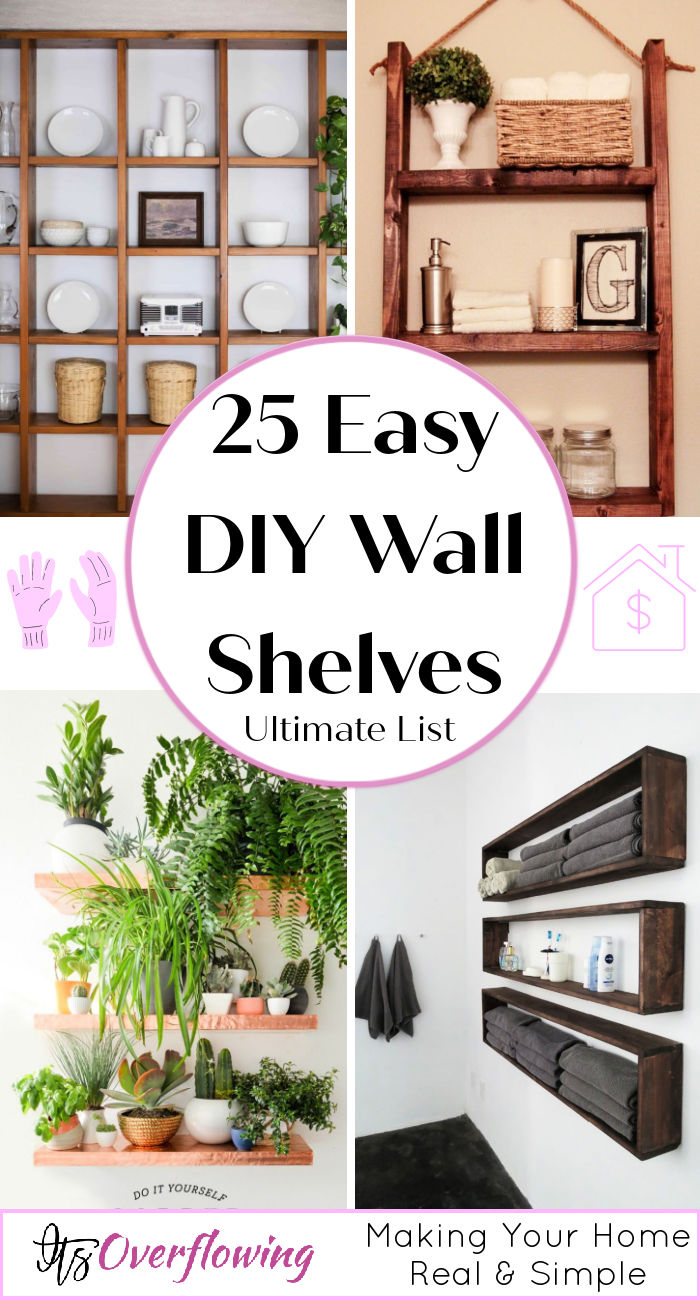 How to Build Wall Shelves (25 DIY Wall Shelf Ideas)