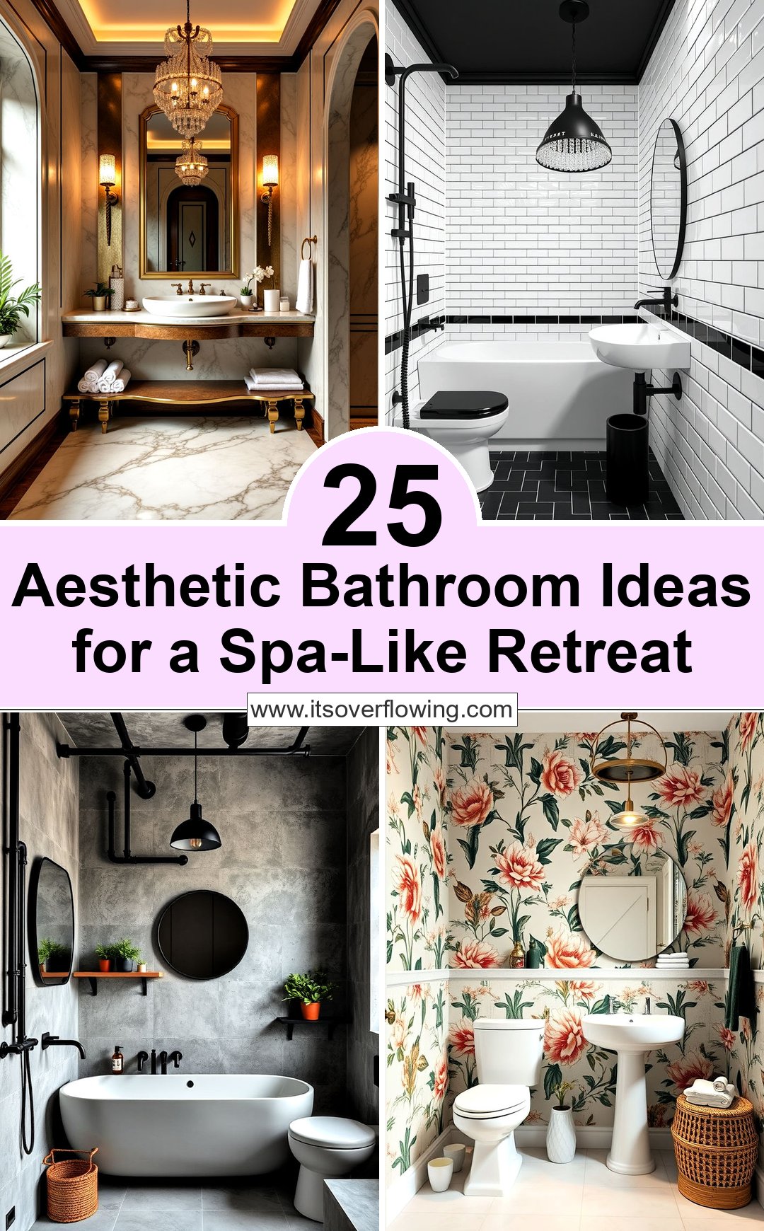 25 Aesthetic Bathroom Ideas for a Spa-Like Retreat