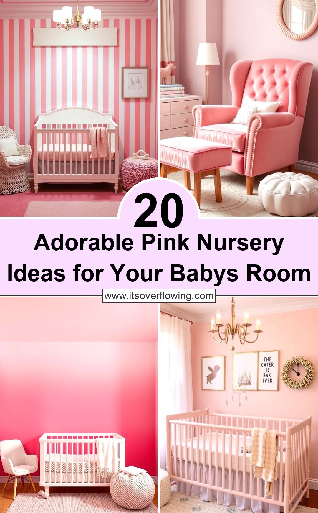 20 Adorable Pink Nursery Ideas for Your Baby's Room
