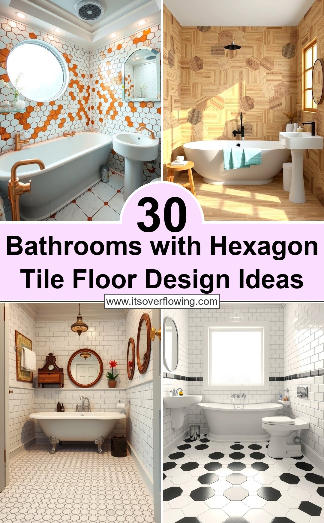 30 Bathrooms with Hexagon Tile Floor Design Ideas