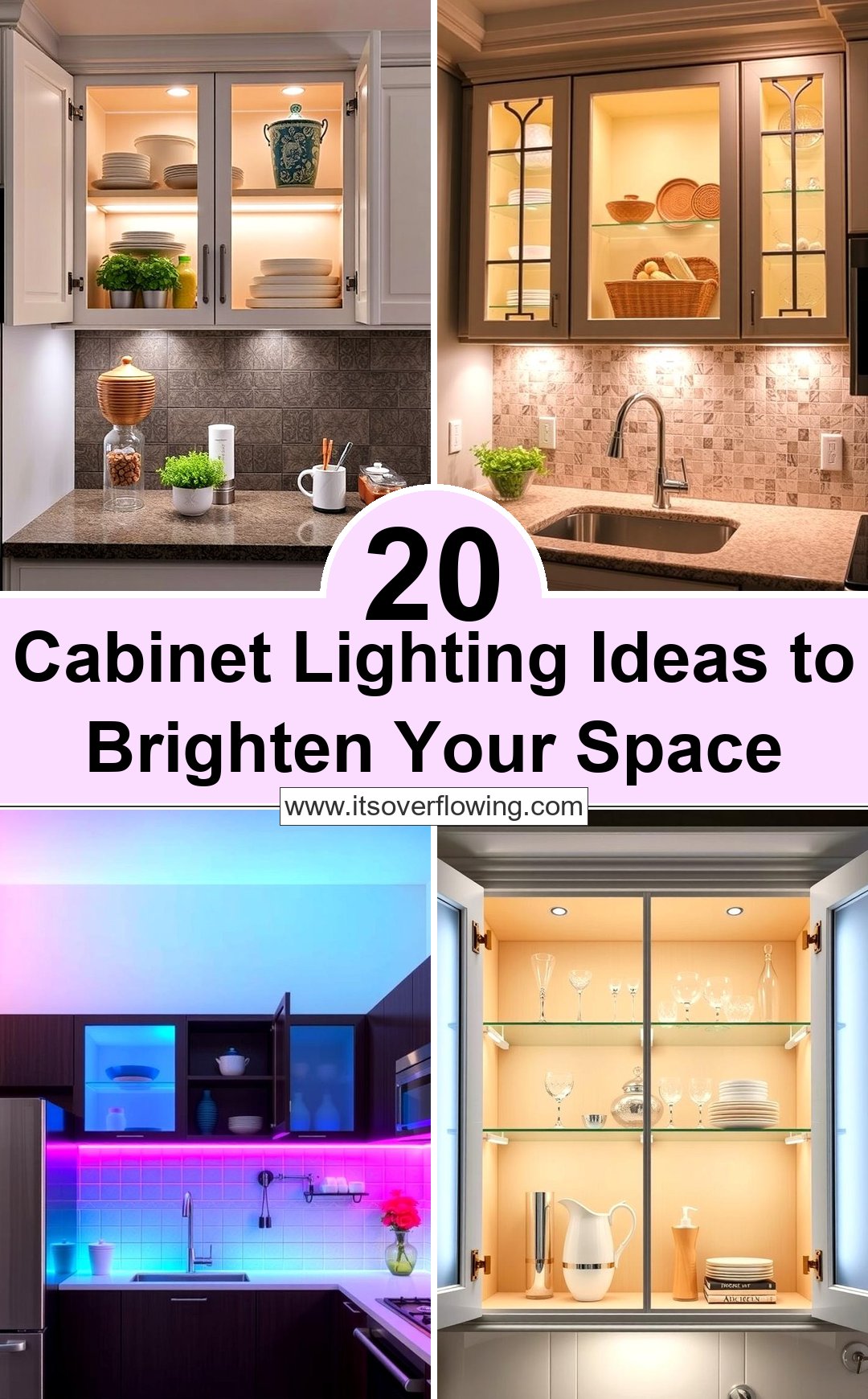 20 Cabinet Lighting Ideas to Brighten Your Space