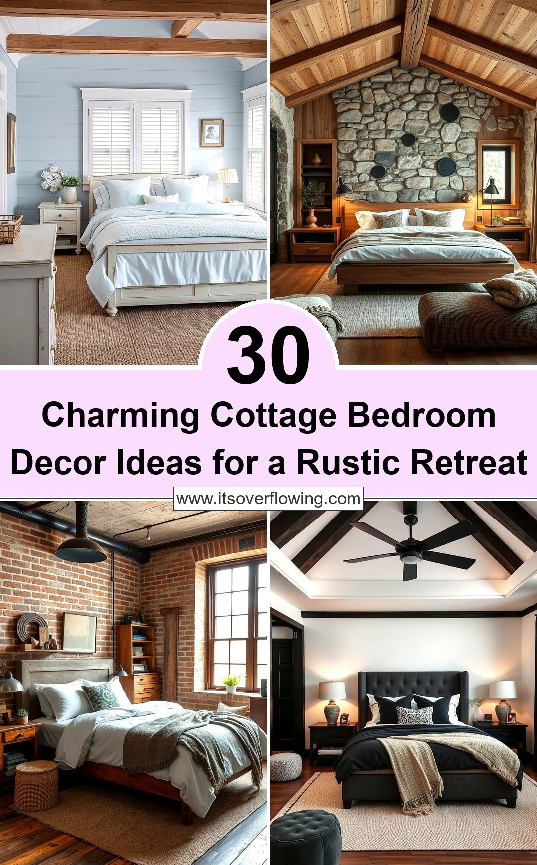 30 Charming Cottage Bedroom Decor Ideas for a Rustic Retreat