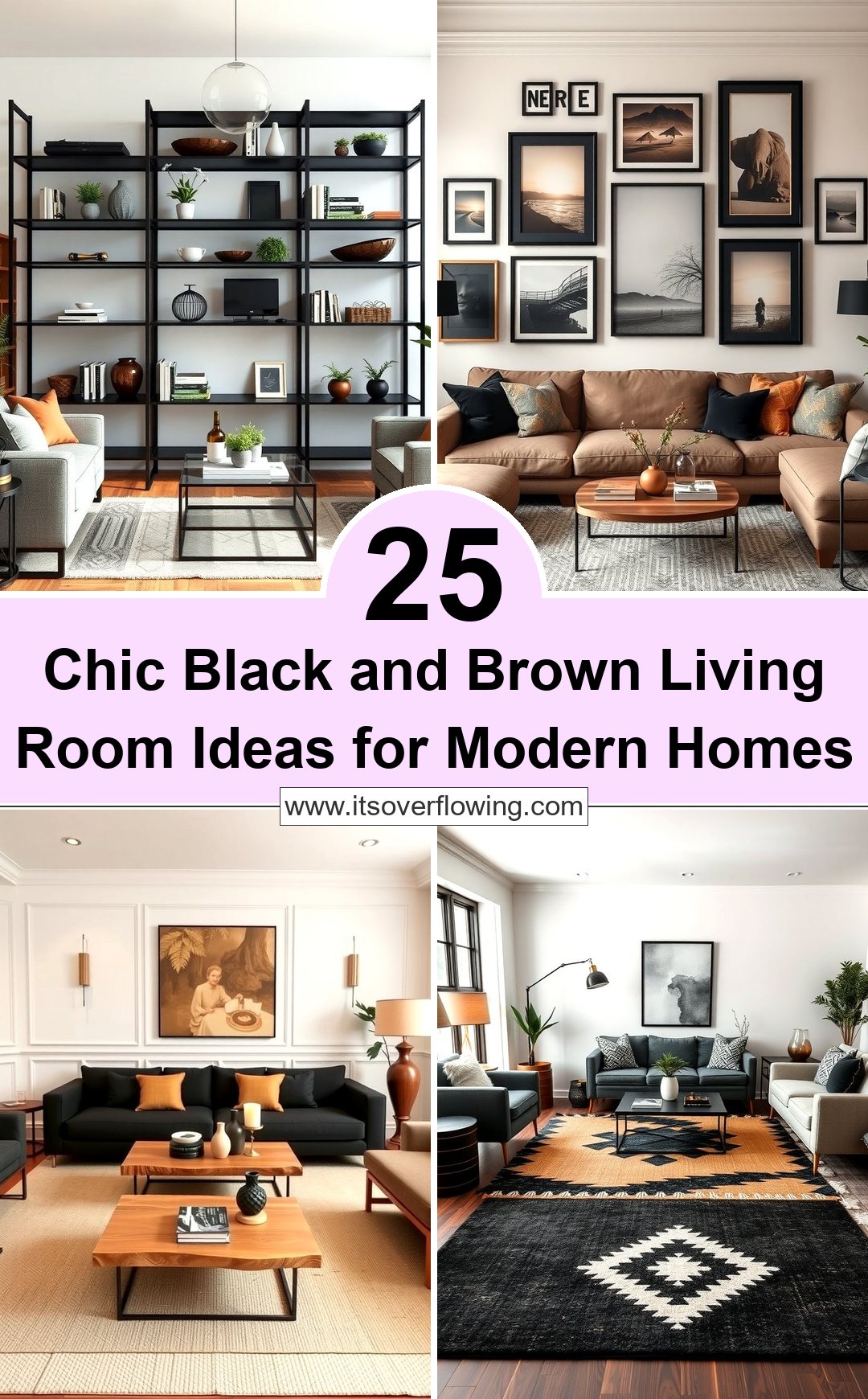 25 Chic Black and Brown Living Room Ideas for Modern Homes