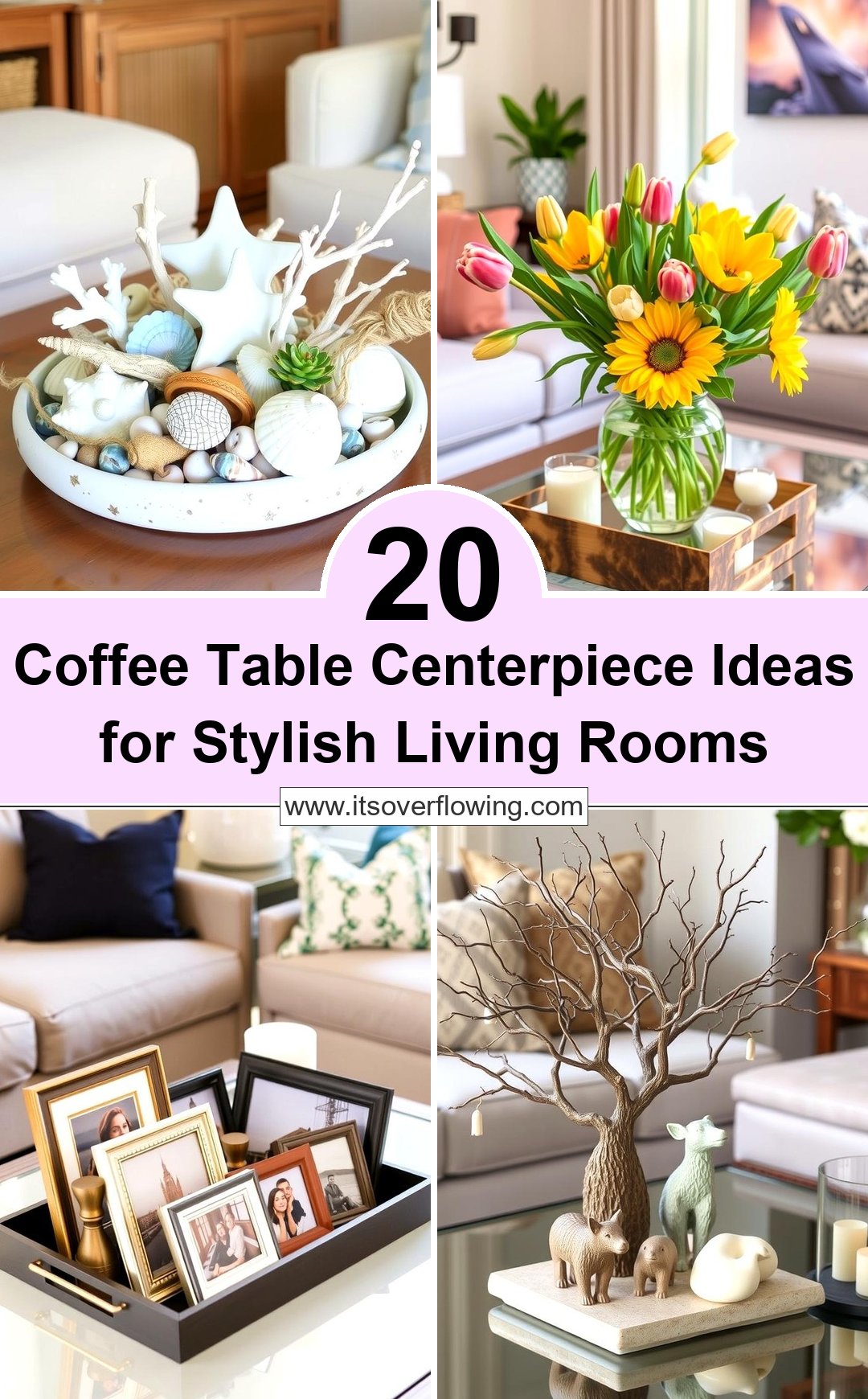 20 Coffee Table Centerpiece Ideas for Stylish Living Rooms