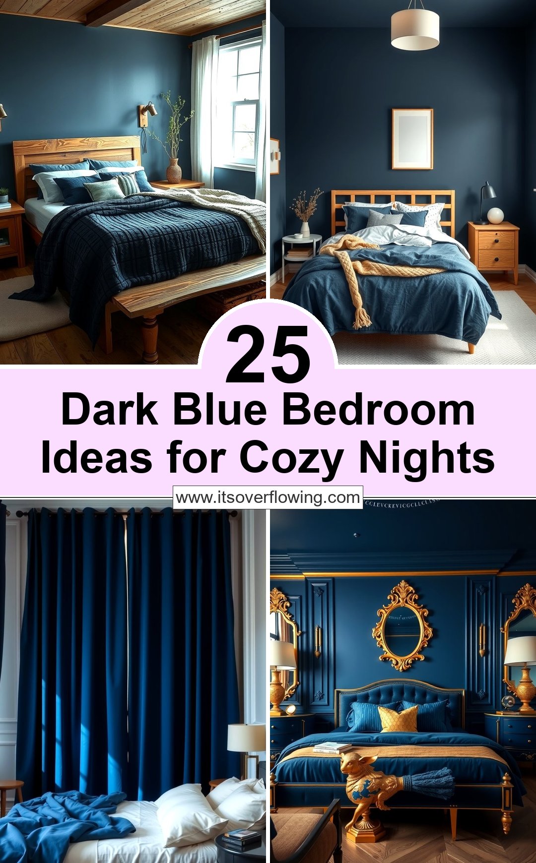 25 Dark Blue Bedroom Ideas for Cozy Nights