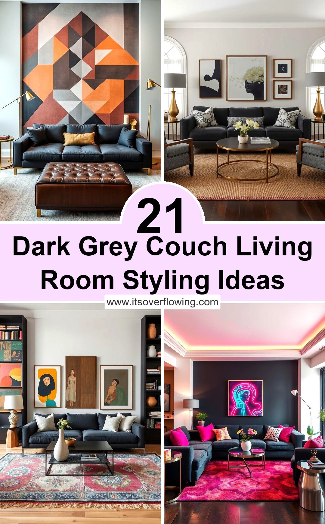 21 Dark Grey Couch Living Room Styling Ideas