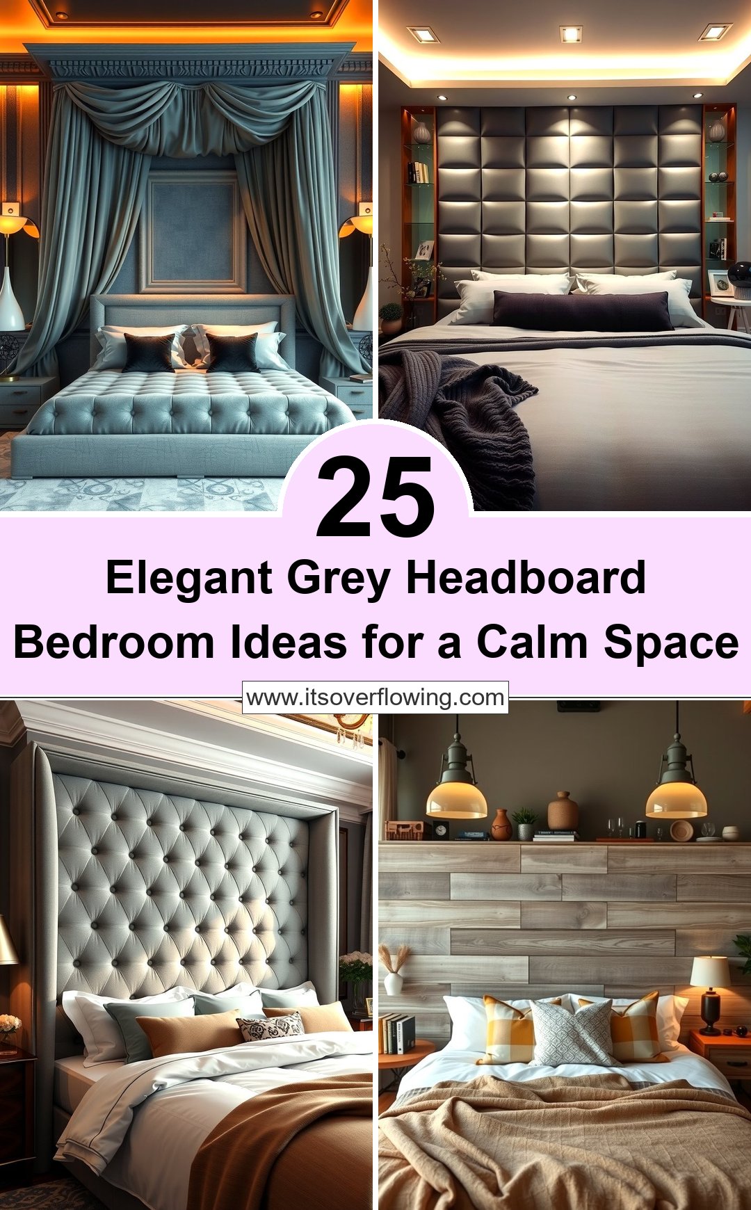 25 Elegant Grey Headboard Bedroom Ideas for a Calm Space