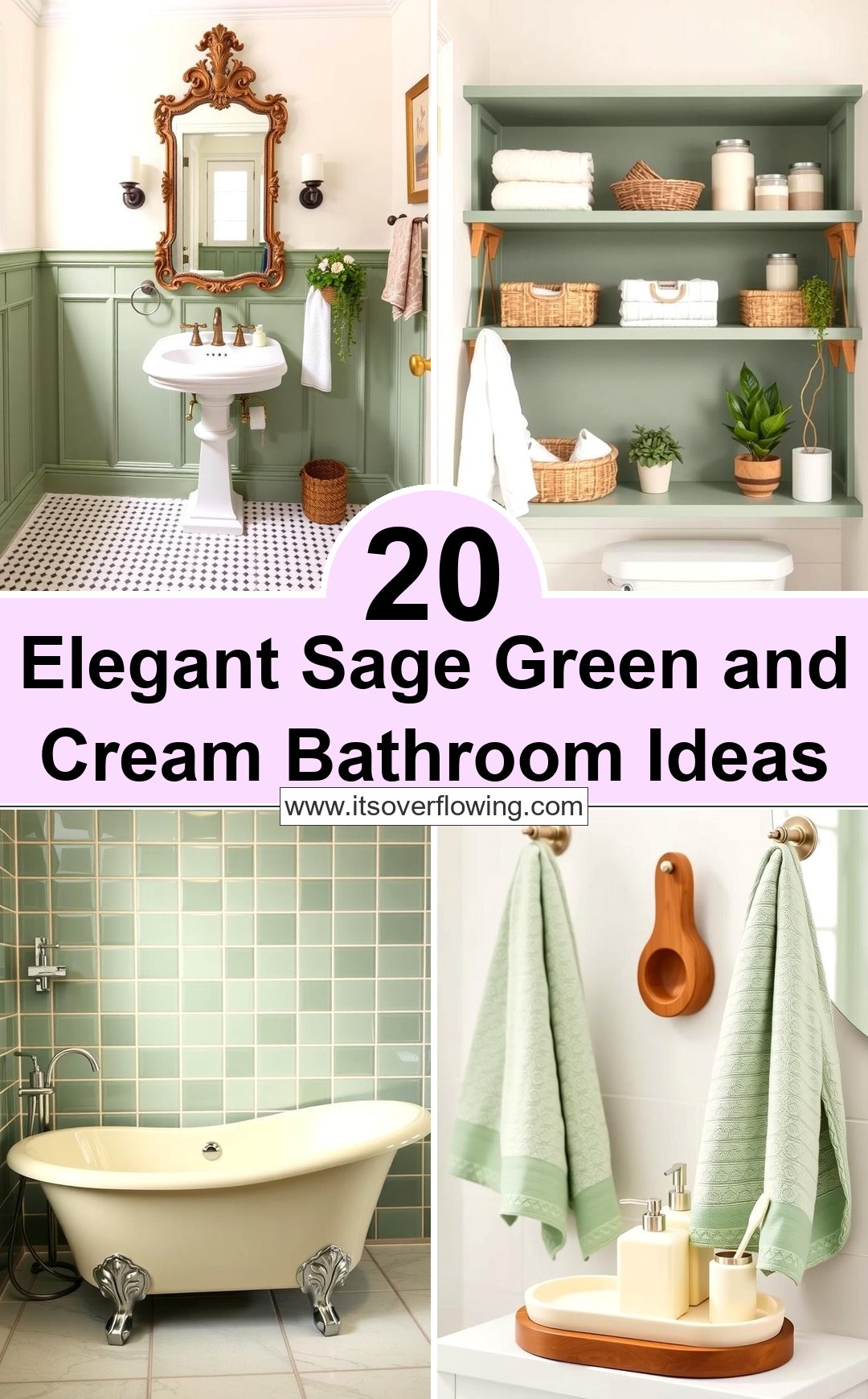20 Elegant Sage Green and Cream Bathroom Ideas