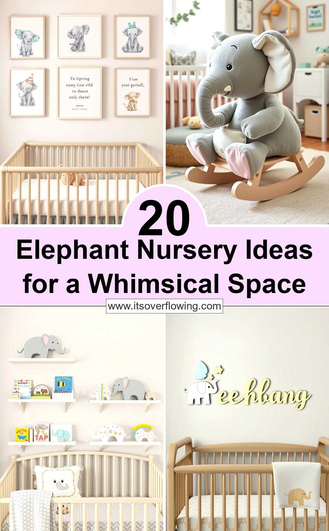 20 Elephant Nursery Ideas for a Whimsical Space