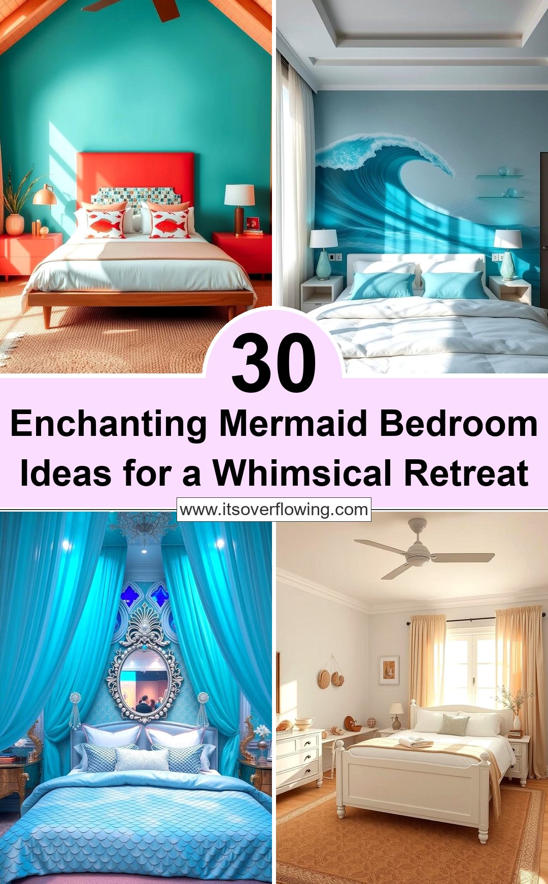 30 Enchanting Mermaid Bedroom Ideas for a Whimsical Retreat