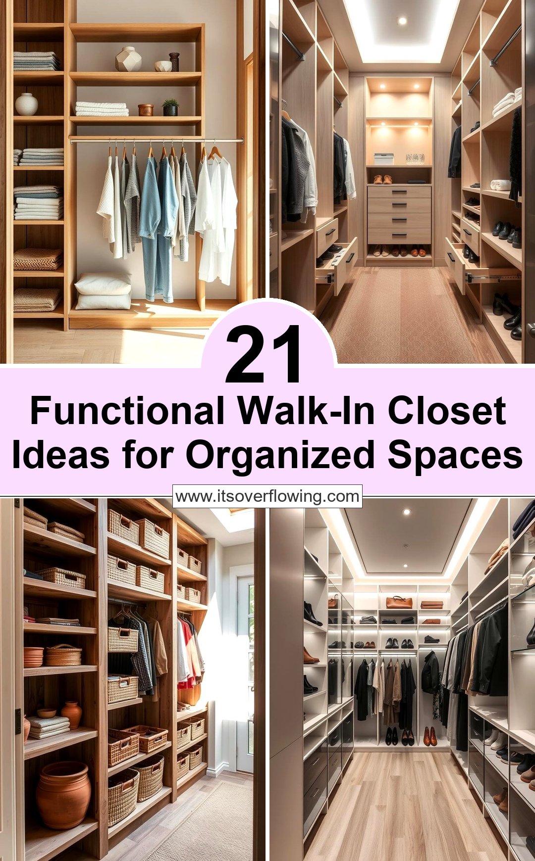 21 Functional Walk-In Closet Ideas for Organized Spaces