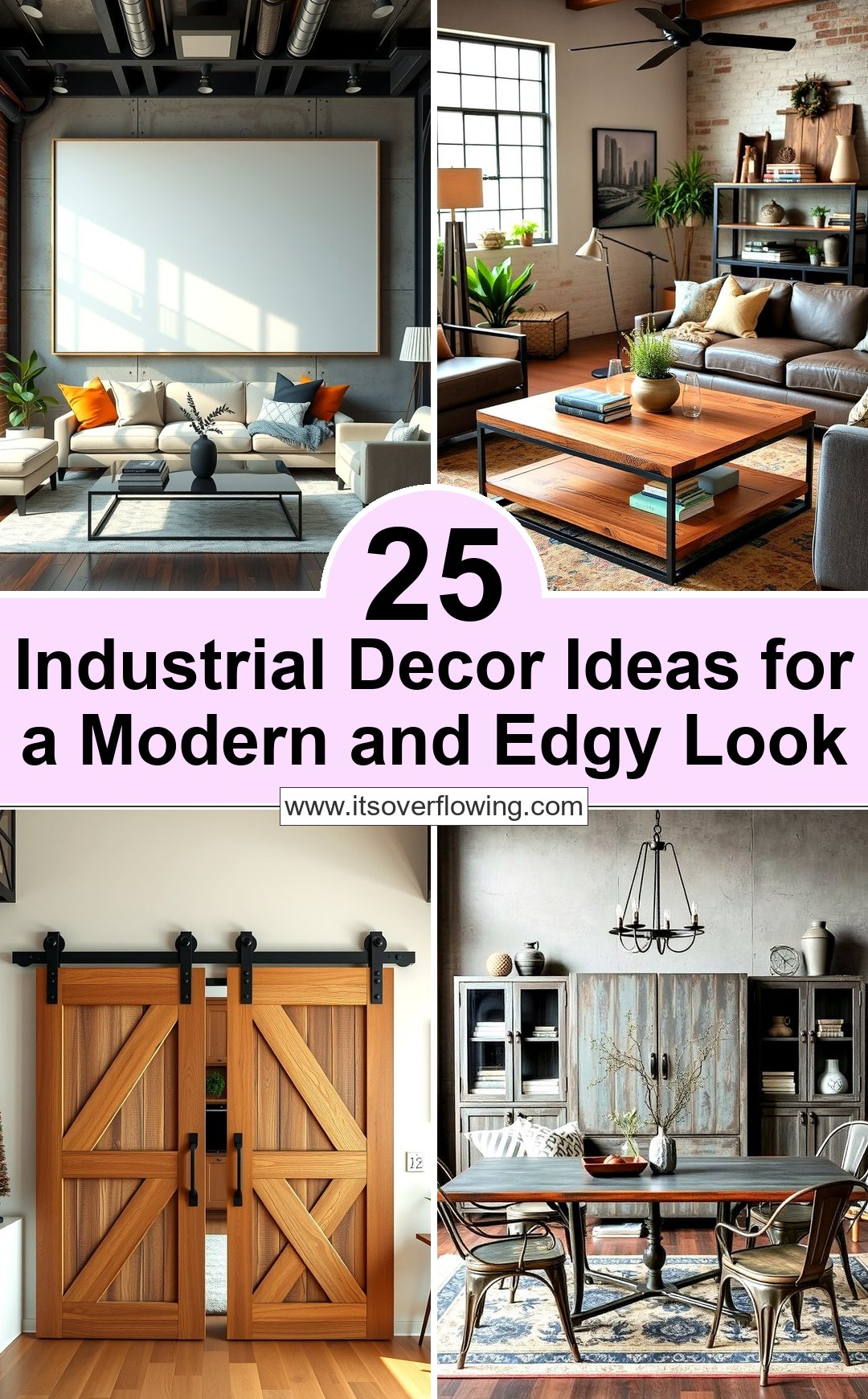 Visual Reference: 25 Industrial Decor Ideas For A Modern And Edgy Look
