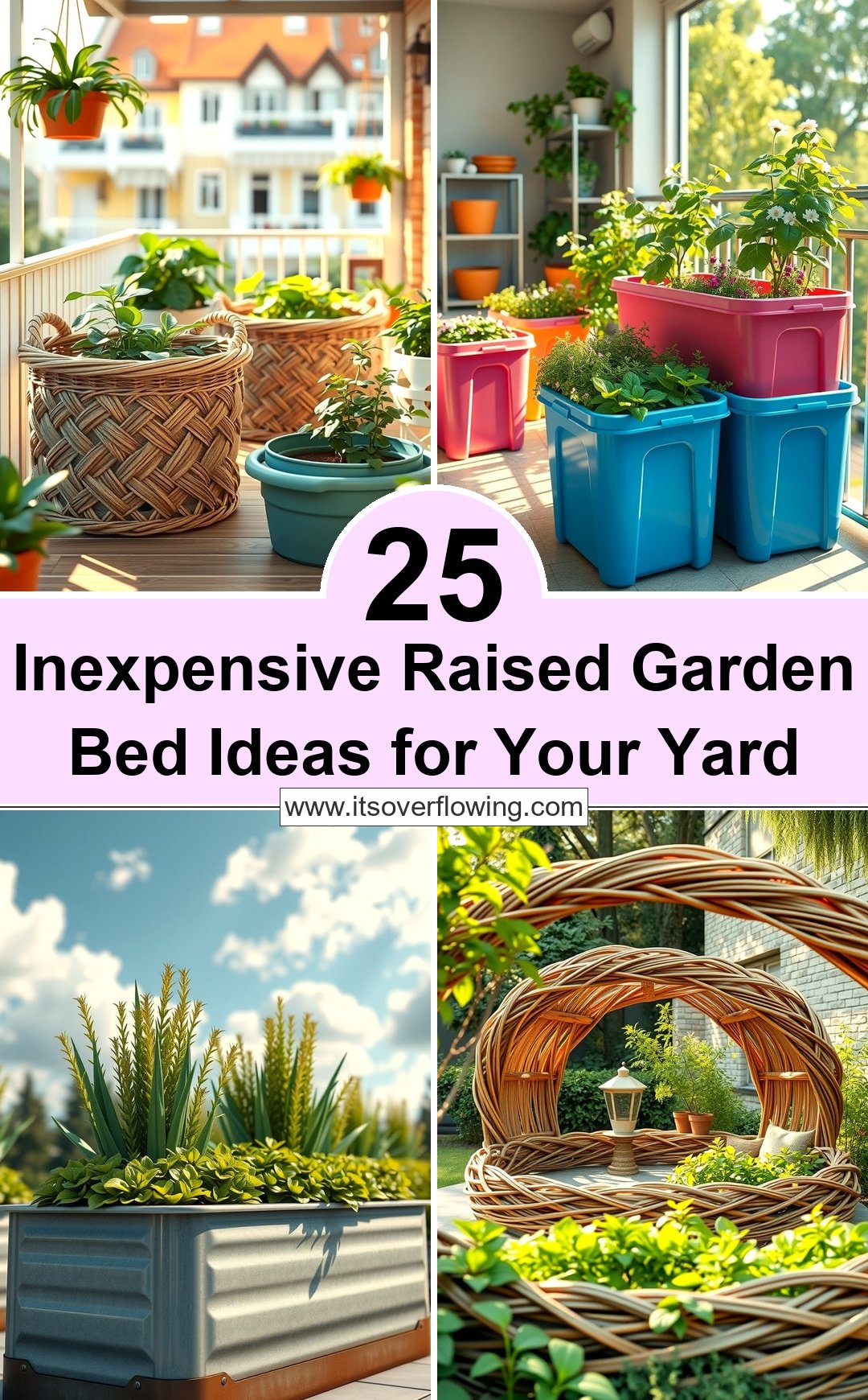 25 Inexpensive Raised Garden Bed Ideas for Your Yard