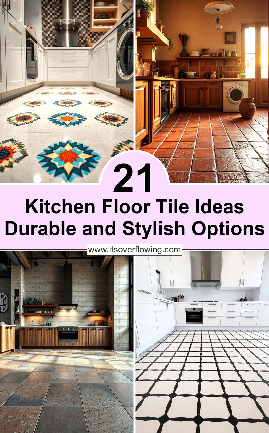 21 Kitchen Floor Tile Ideas: Durable & Stylish Options