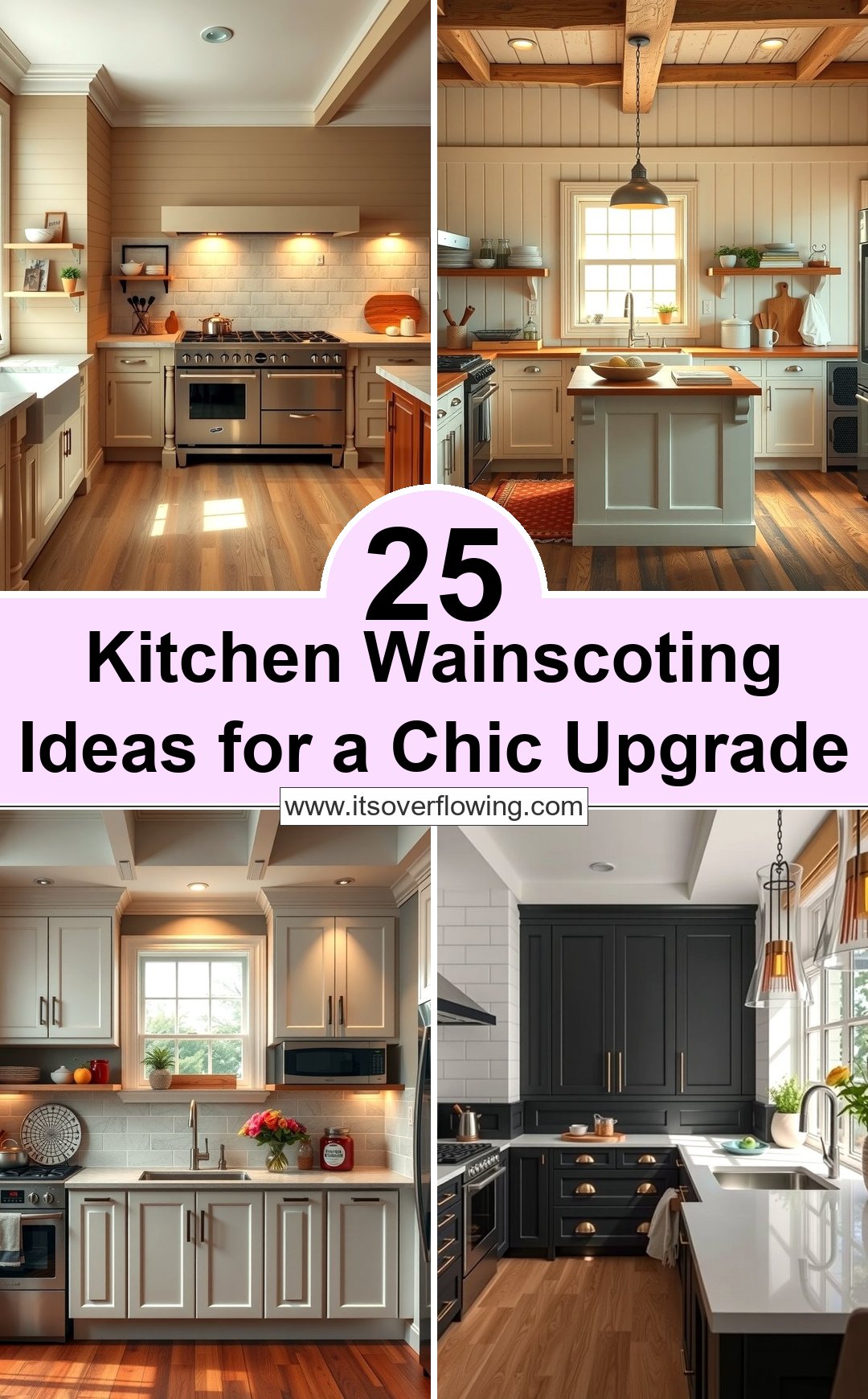 25 Kitchen Wainscoting Ideas for a Chic Upgrade