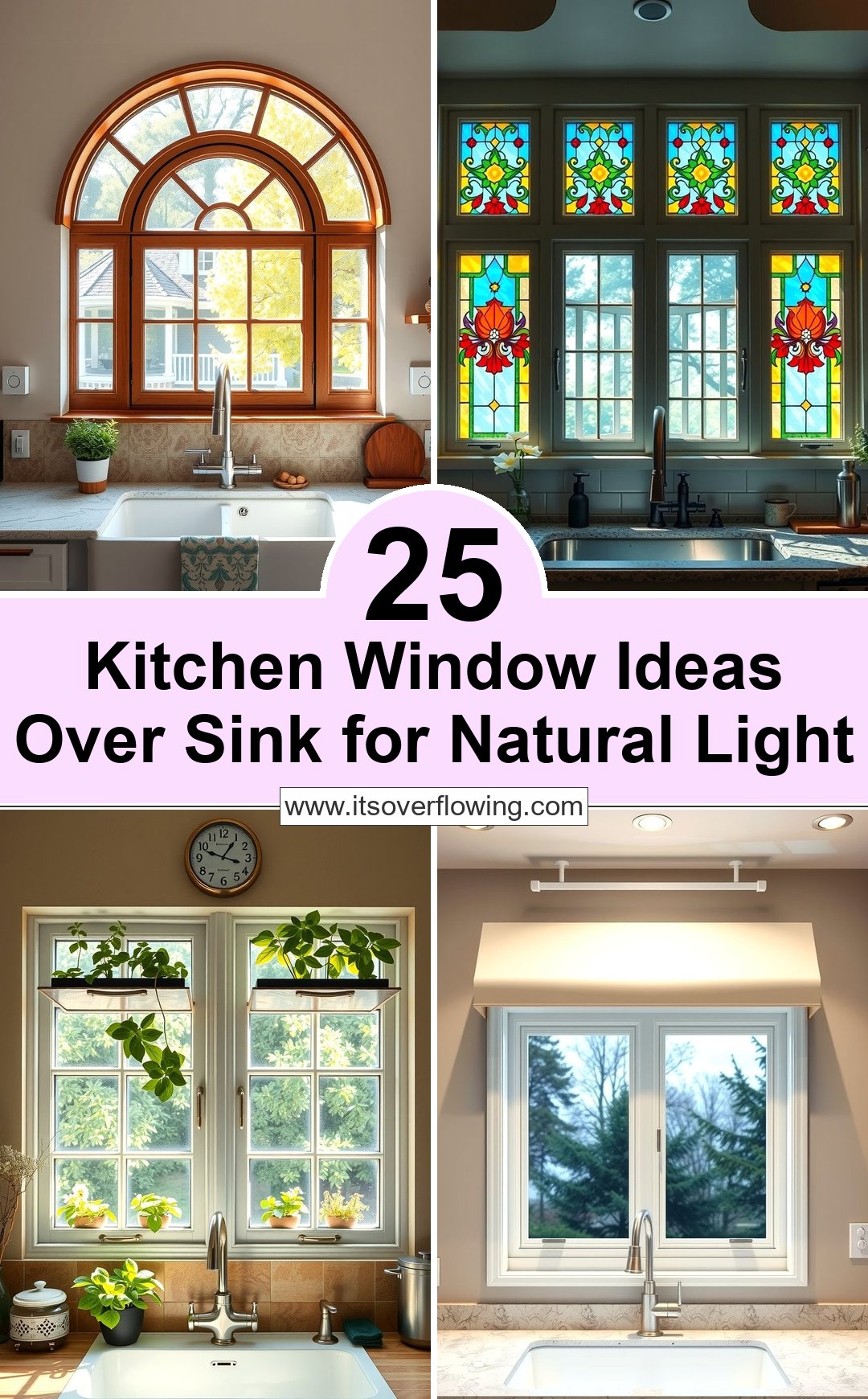 25 Kitchen Window Ideas Over Sink for Natural Light