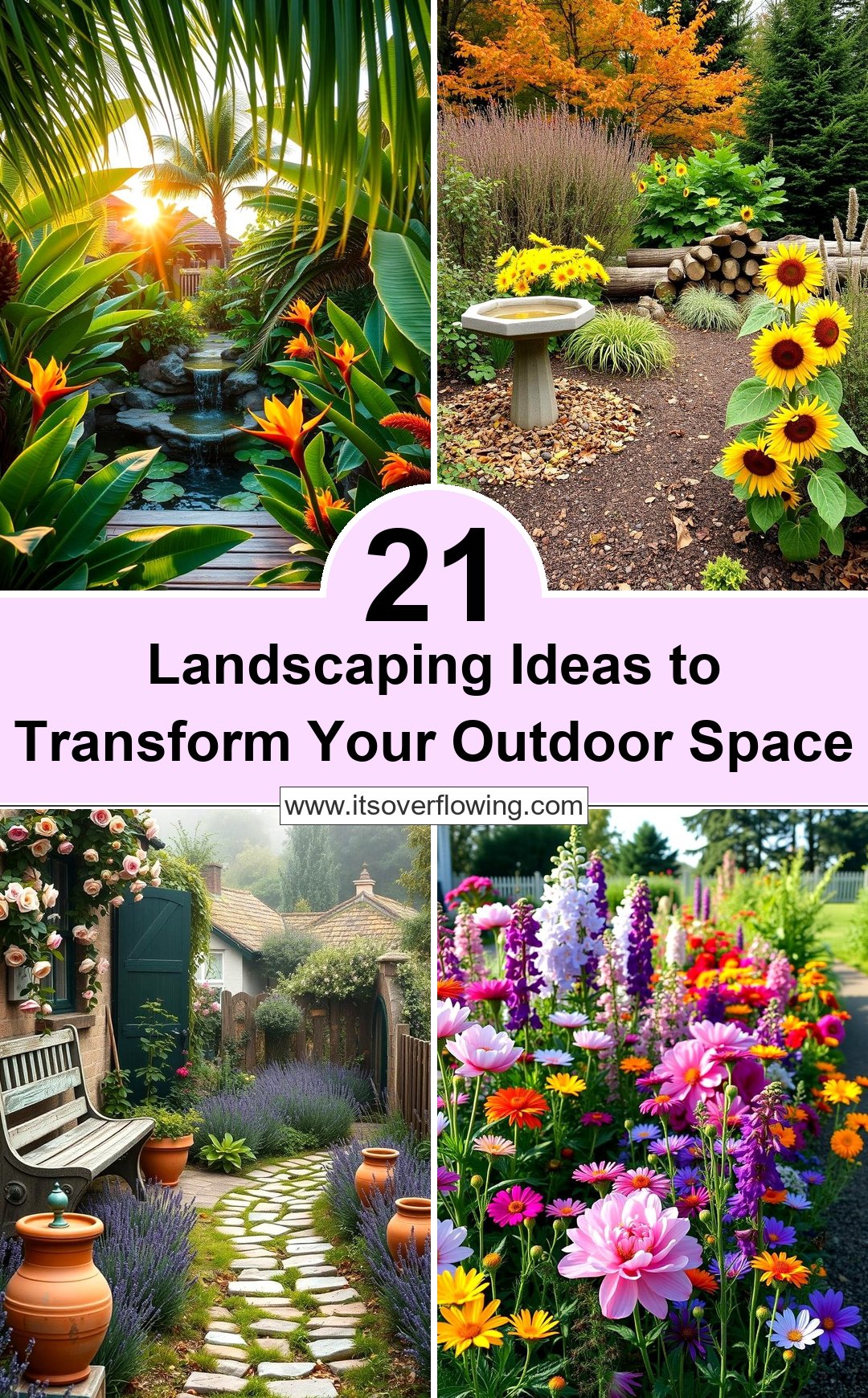 21 Landscaping Ideas to Transform Your Outdoor Space