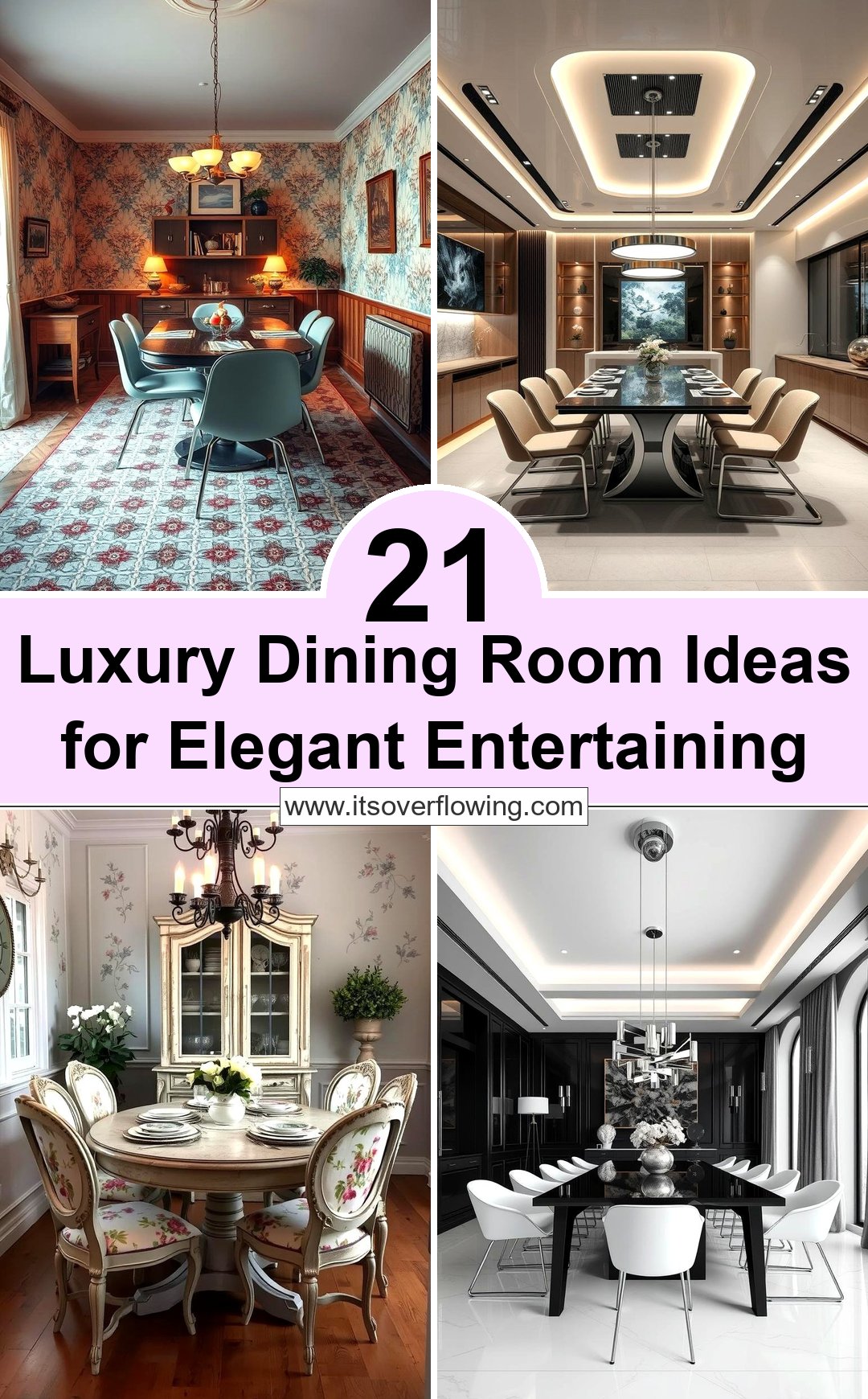 21 Luxury Dining Room Ideas for Elegant Entertaining