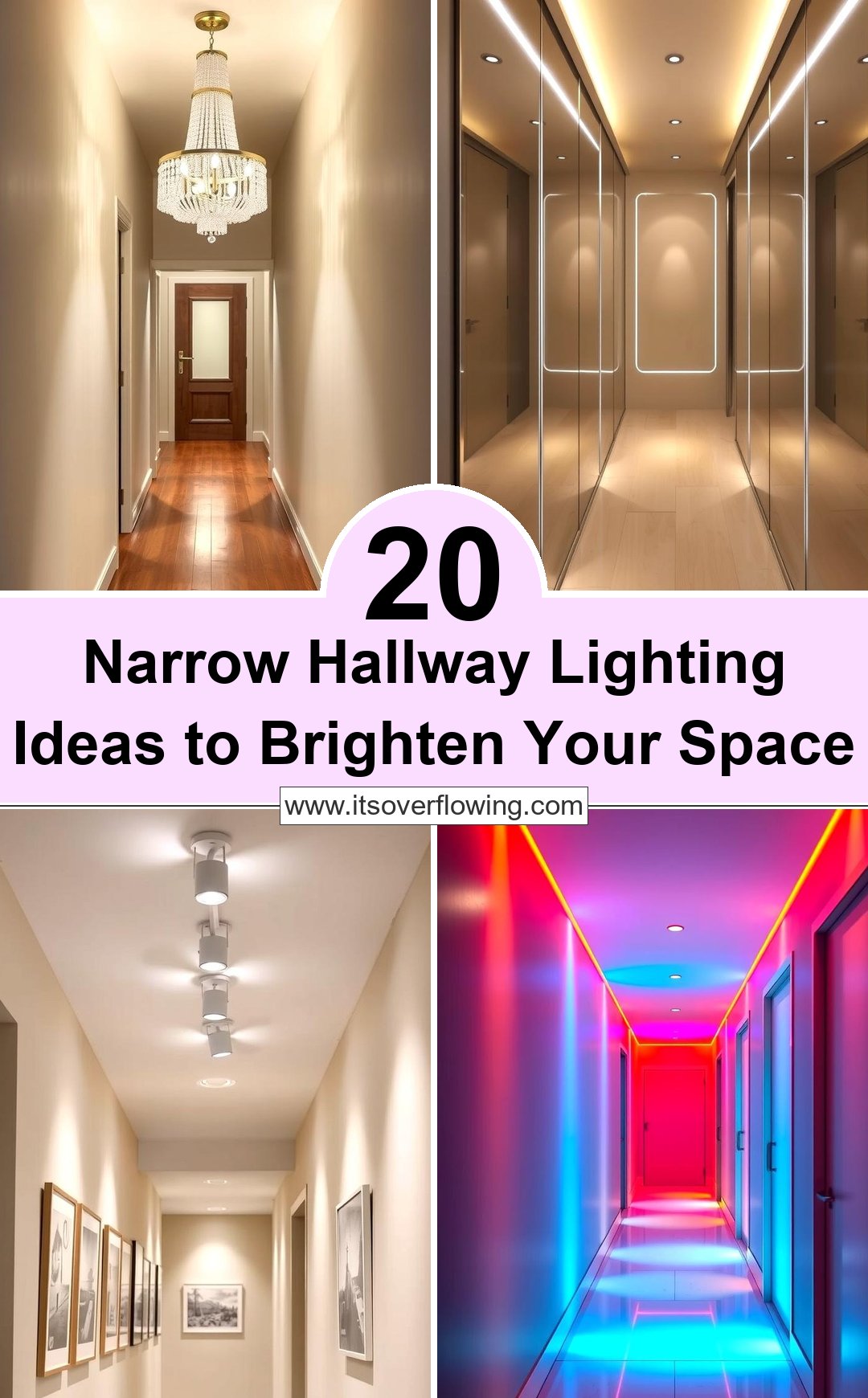 20 Narrow Hallway Lighting Ideas to Brighten Your Space