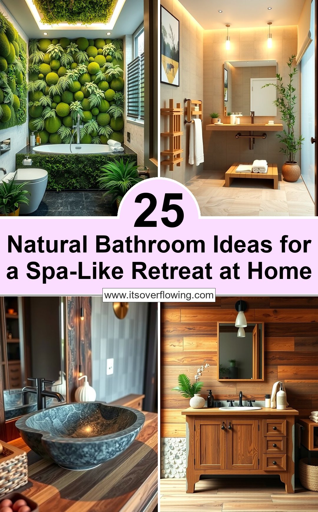 25 Natural Bathroom Ideas for a Spa-Like Retreat at Home