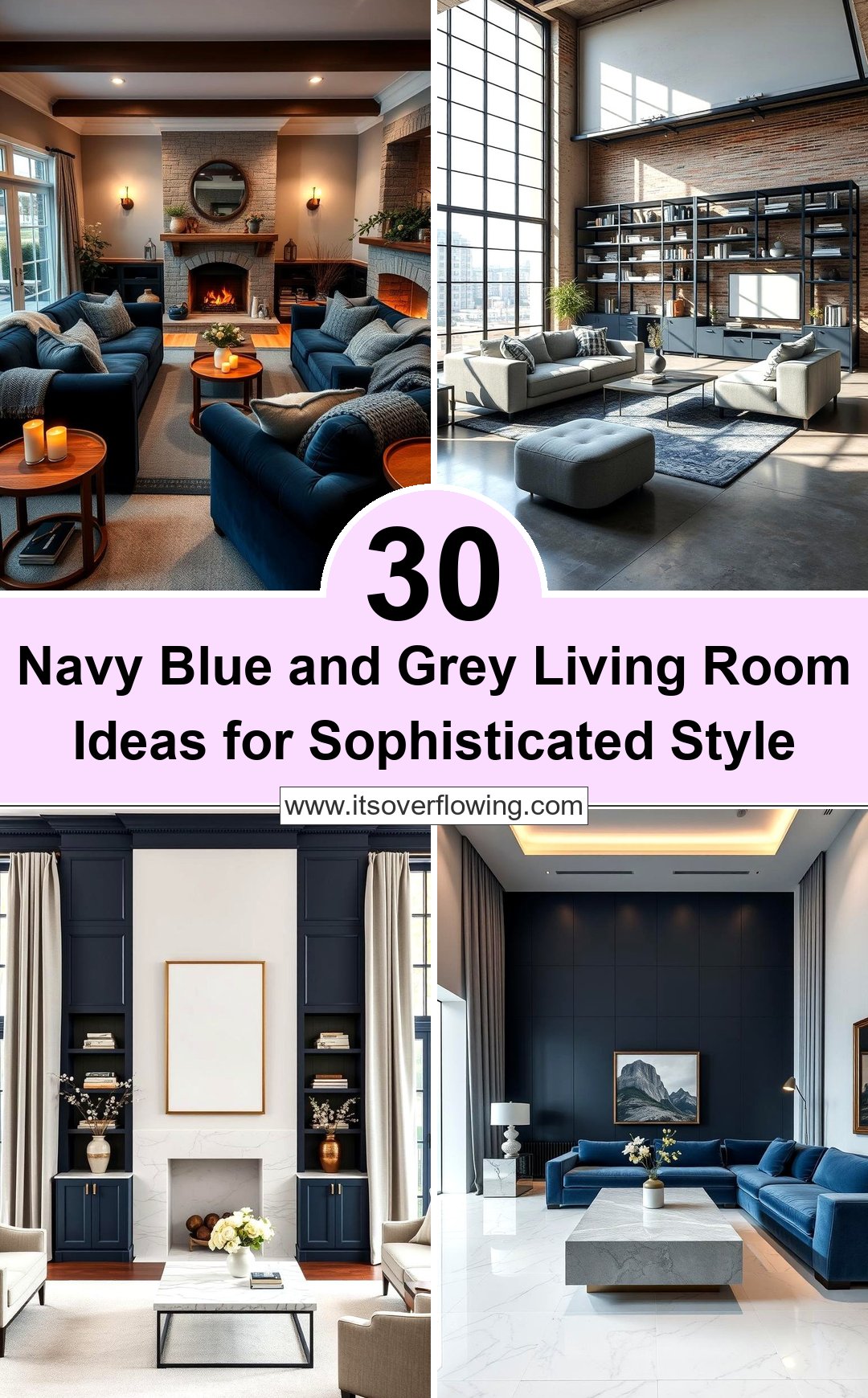 30 Navy Blue and Grey Living Room Ideas for Sophisticated Style