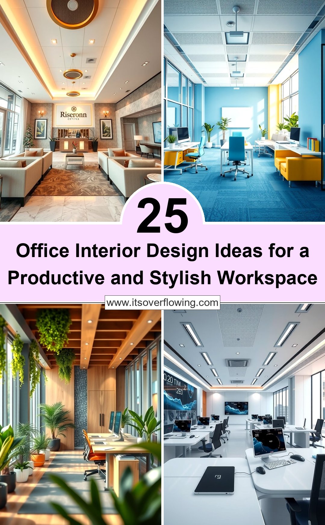25 Office Interior Design Ideas for a Productive and Stylish Workspace