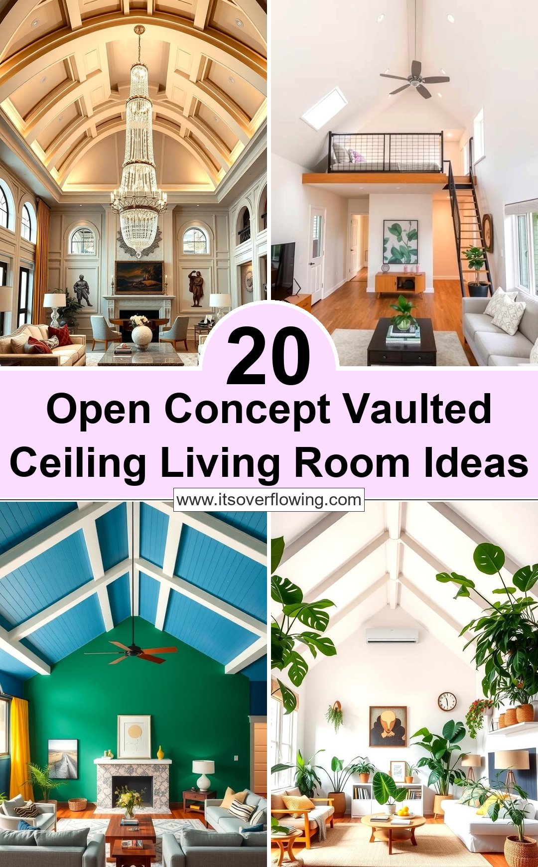 20 Open Concept Vaulted Ceiling Living Room Ideas