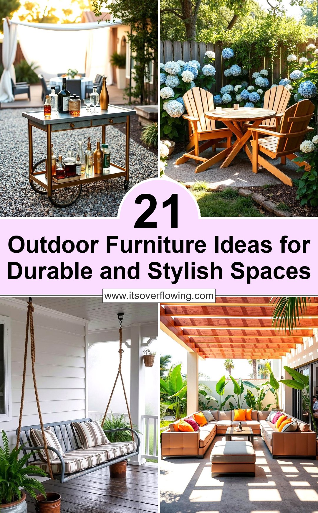 21 Outdoor Furniture Ideas for Durable & Stylish Spaces