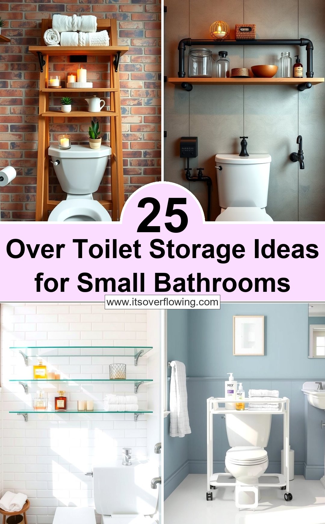 25 Over Toilet Storage Ideas for Small Bathrooms