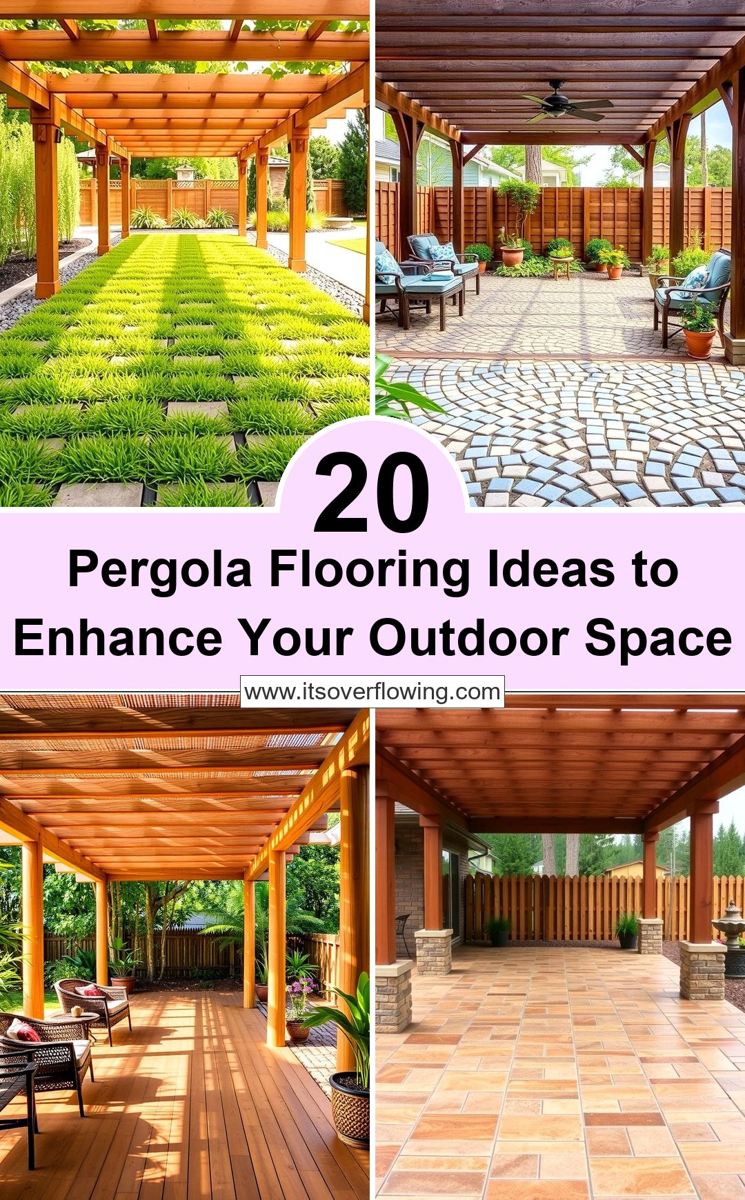20 Pergola Flooring Ideas to Enhance Your Outdoor Space