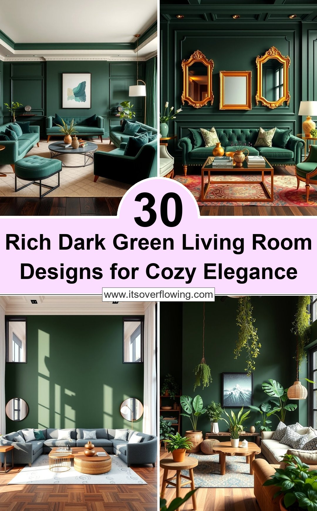 30 Rich Dark Green Living Room Designs for Cozy Elegance