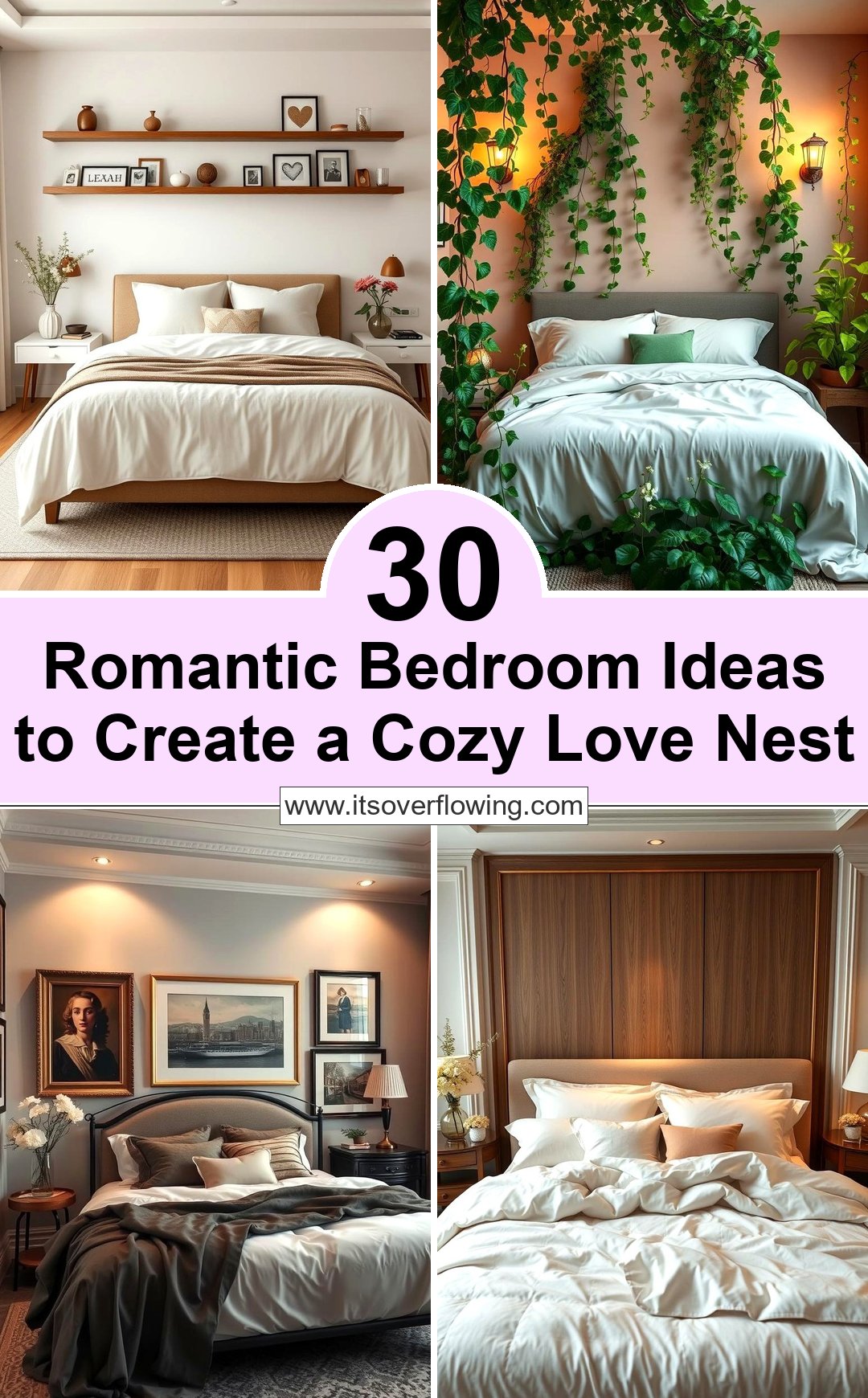 30 Romantic Bedroom Ideas to Create a Cozy Love Nest