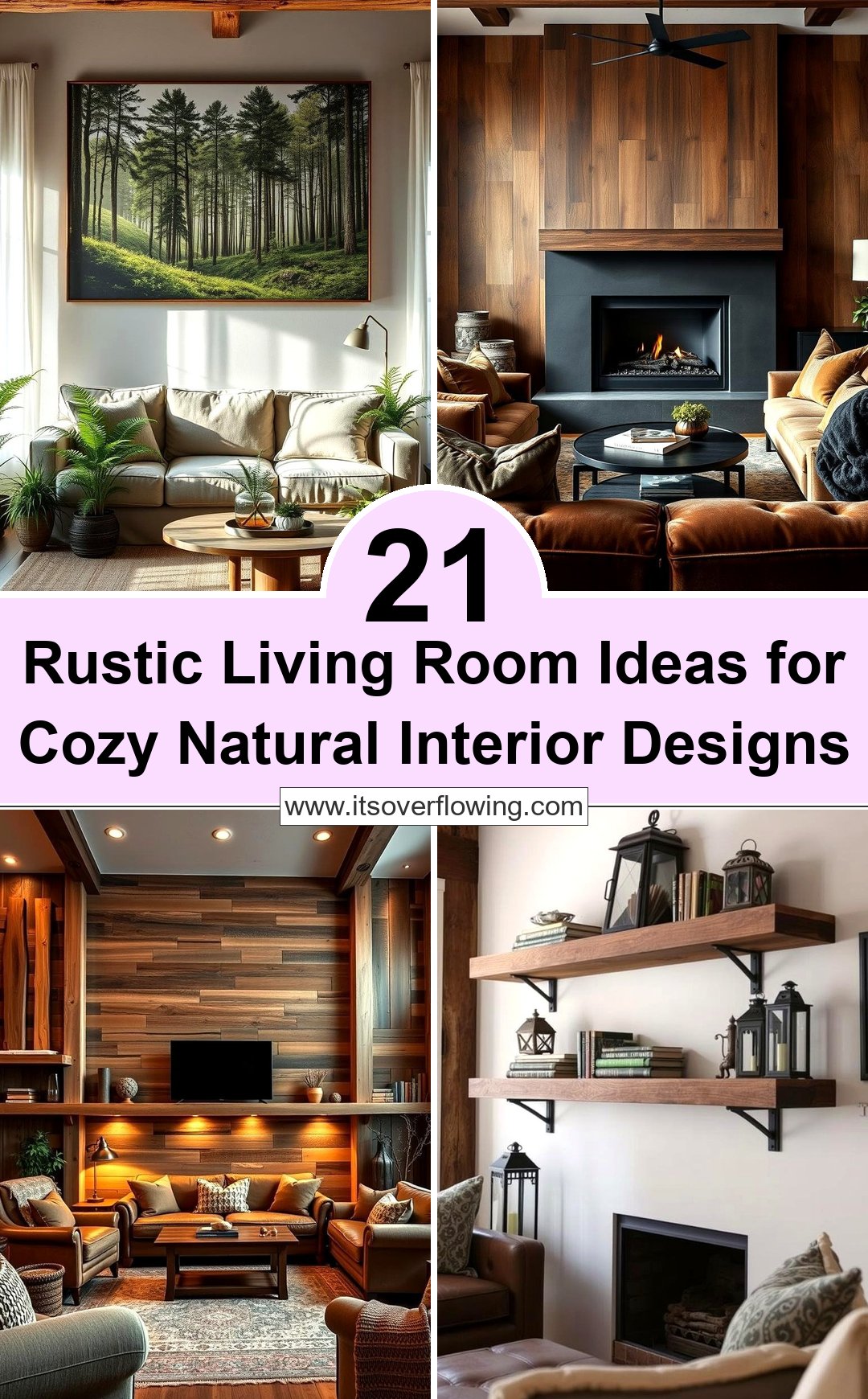 21 Rustic Living Room Ideas for Cozy Natural Interior Designs