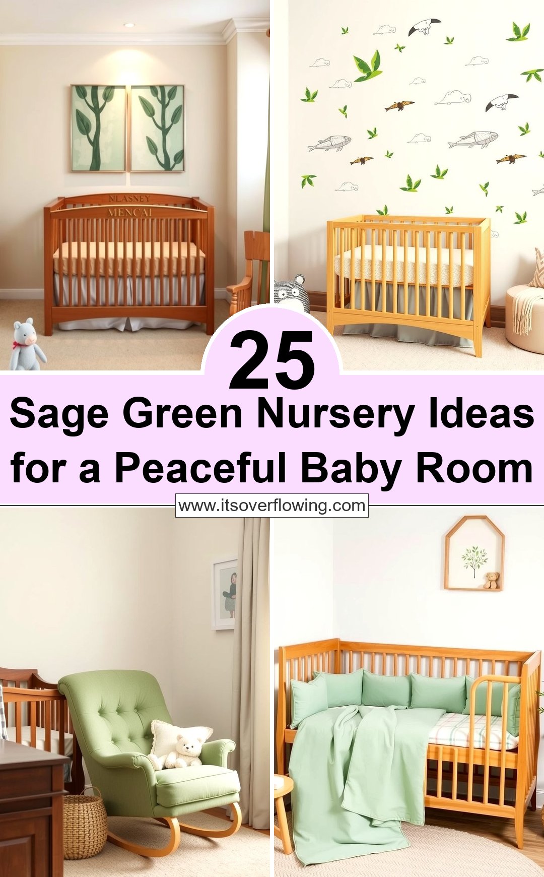 25 Sage Green Nursery Ideas for a Peaceful Baby Room