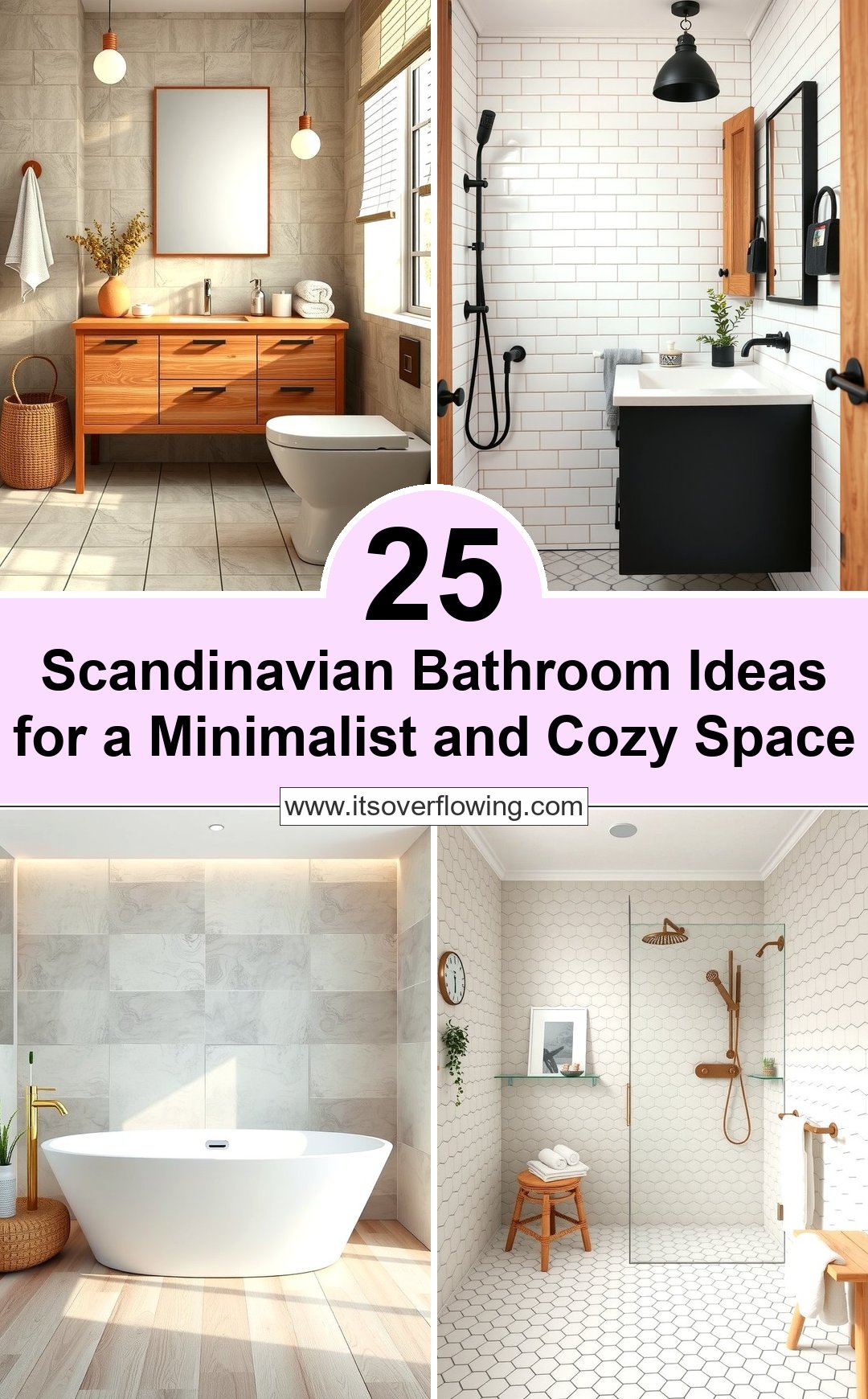 25 Scandinavian Bathroom Ideas for a Minimalist and Cozy Space