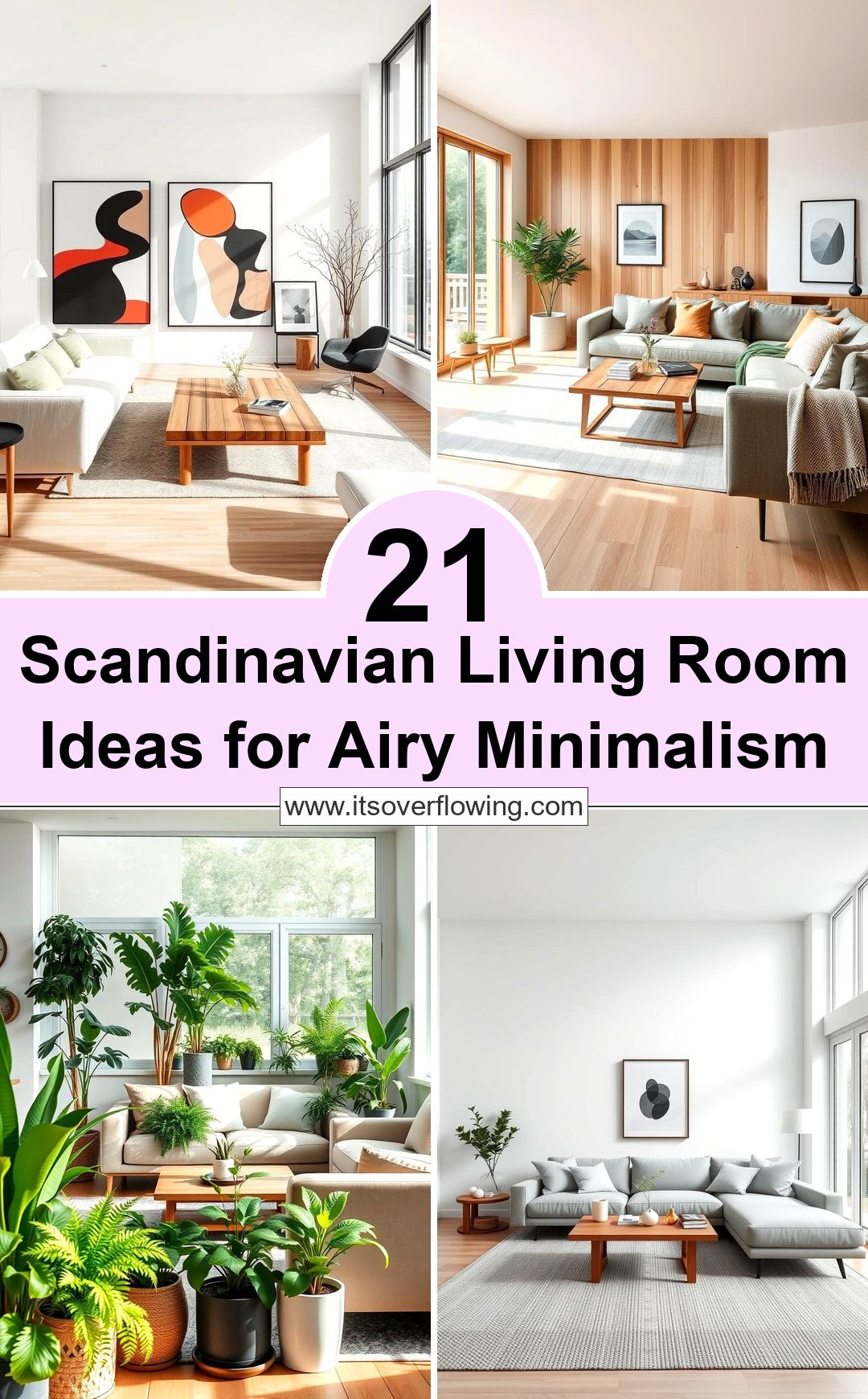 21 Scandinavian Living Room Ideas for Airy Minimalism