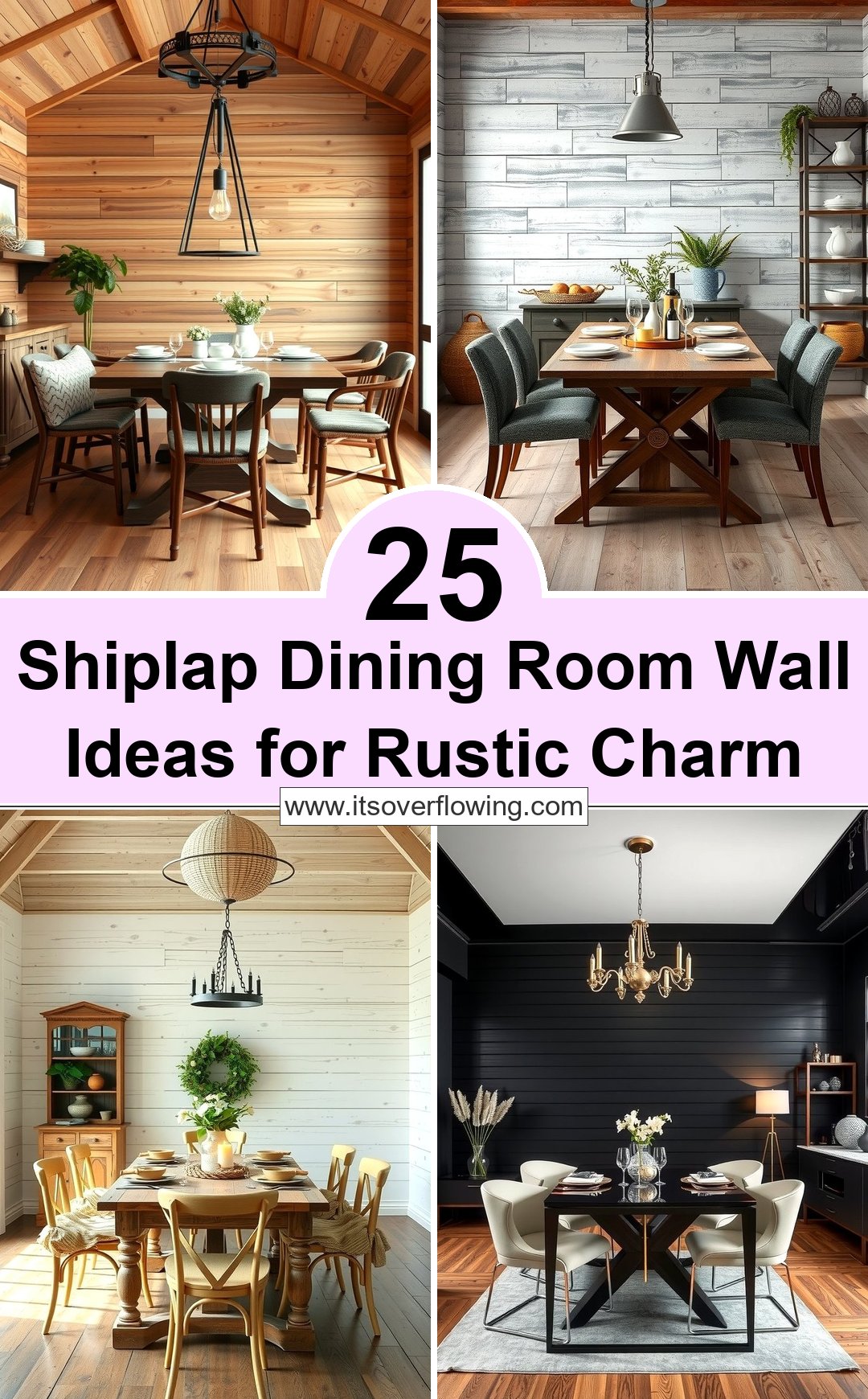 25 Shiplap Dining Room Wall Ideas for Rustic Charm