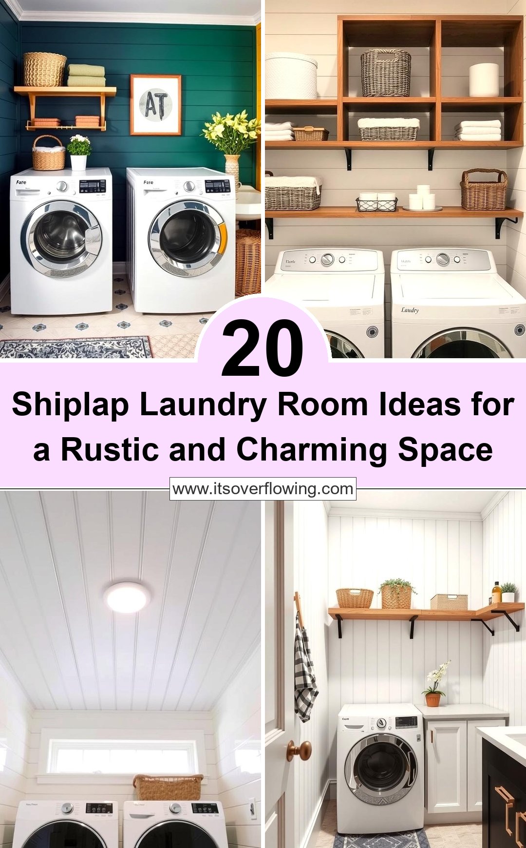 20 Shiplap Laundry Room Ideas for a Rustic and Charming Space