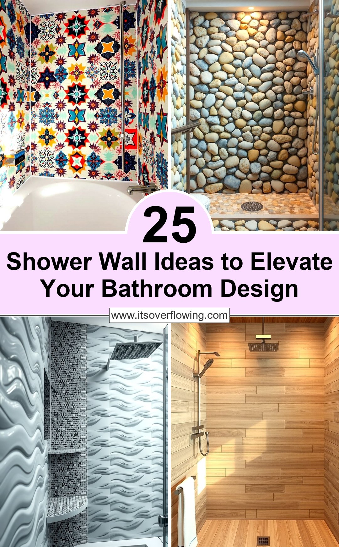 25 Shower Wall Ideas to Elevate Your Bathroom Design