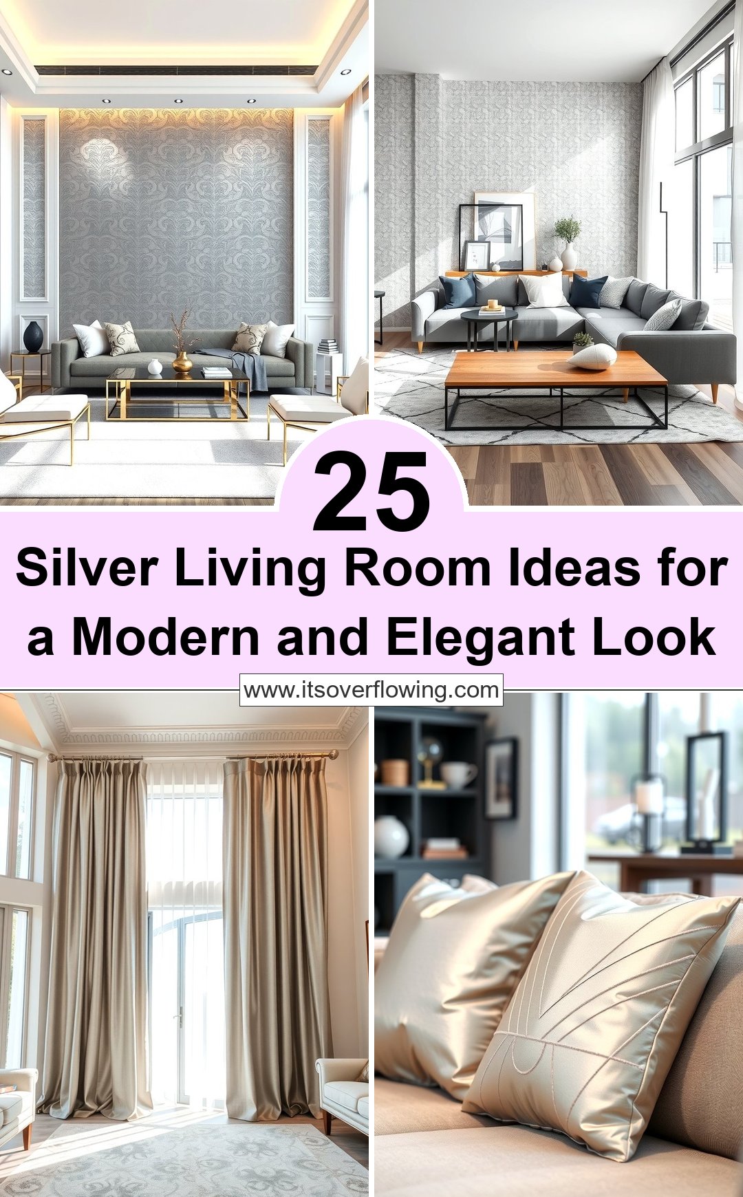 25 Silver Living Room Ideas for a Modern and Elegant Look