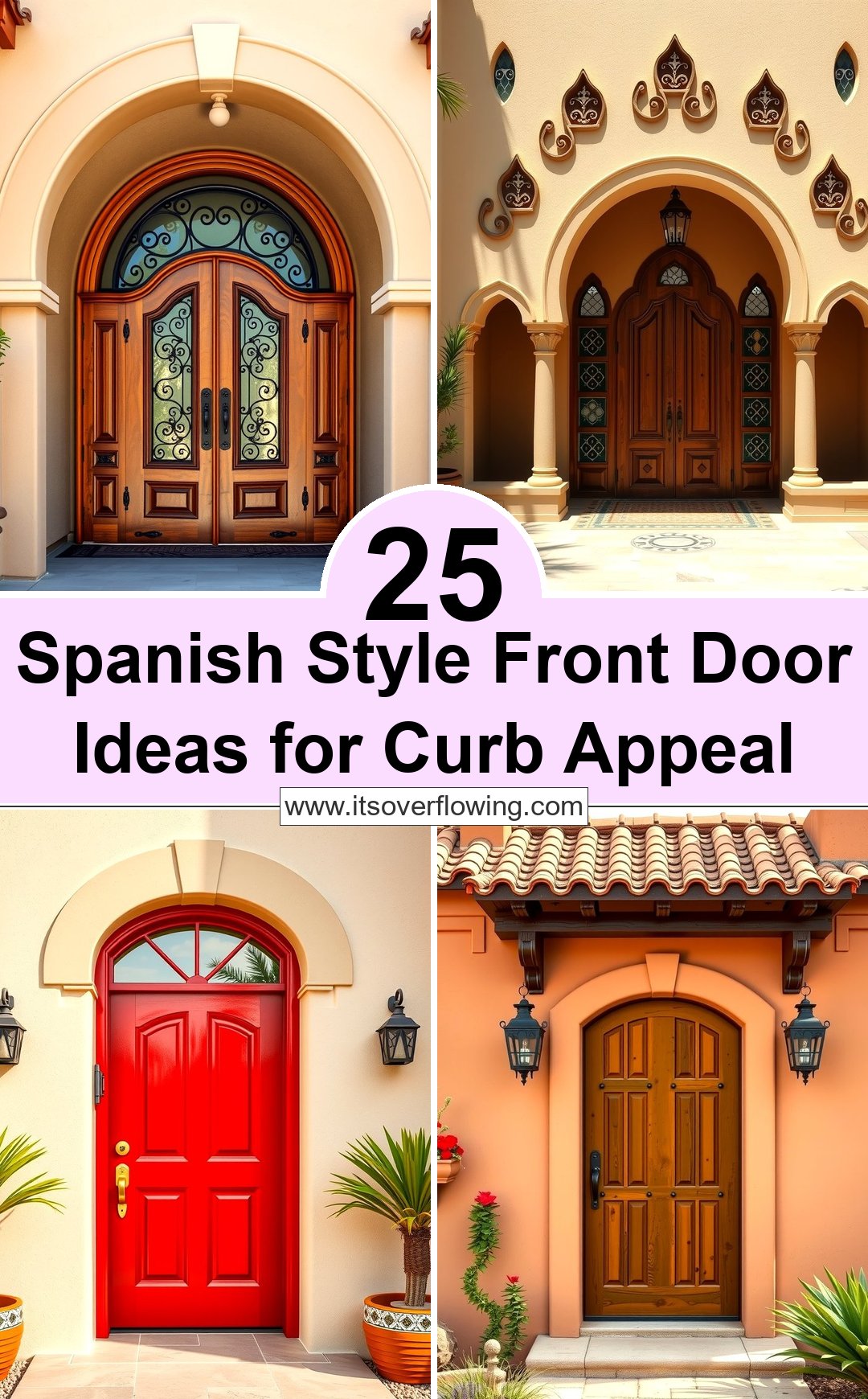 25 Spanish Style Front Door Ideas for Curb Appeal
