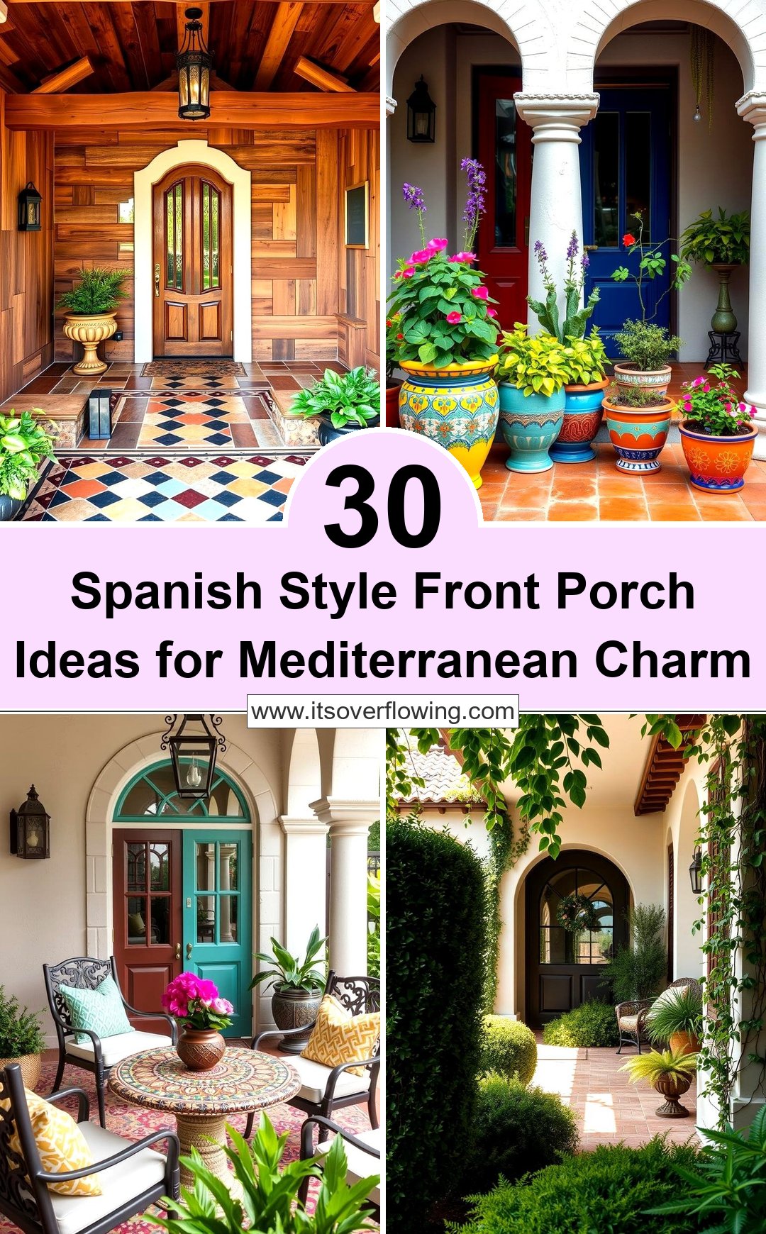 30 Spanish Style Front Porch Ideas for Mediterranean Charm