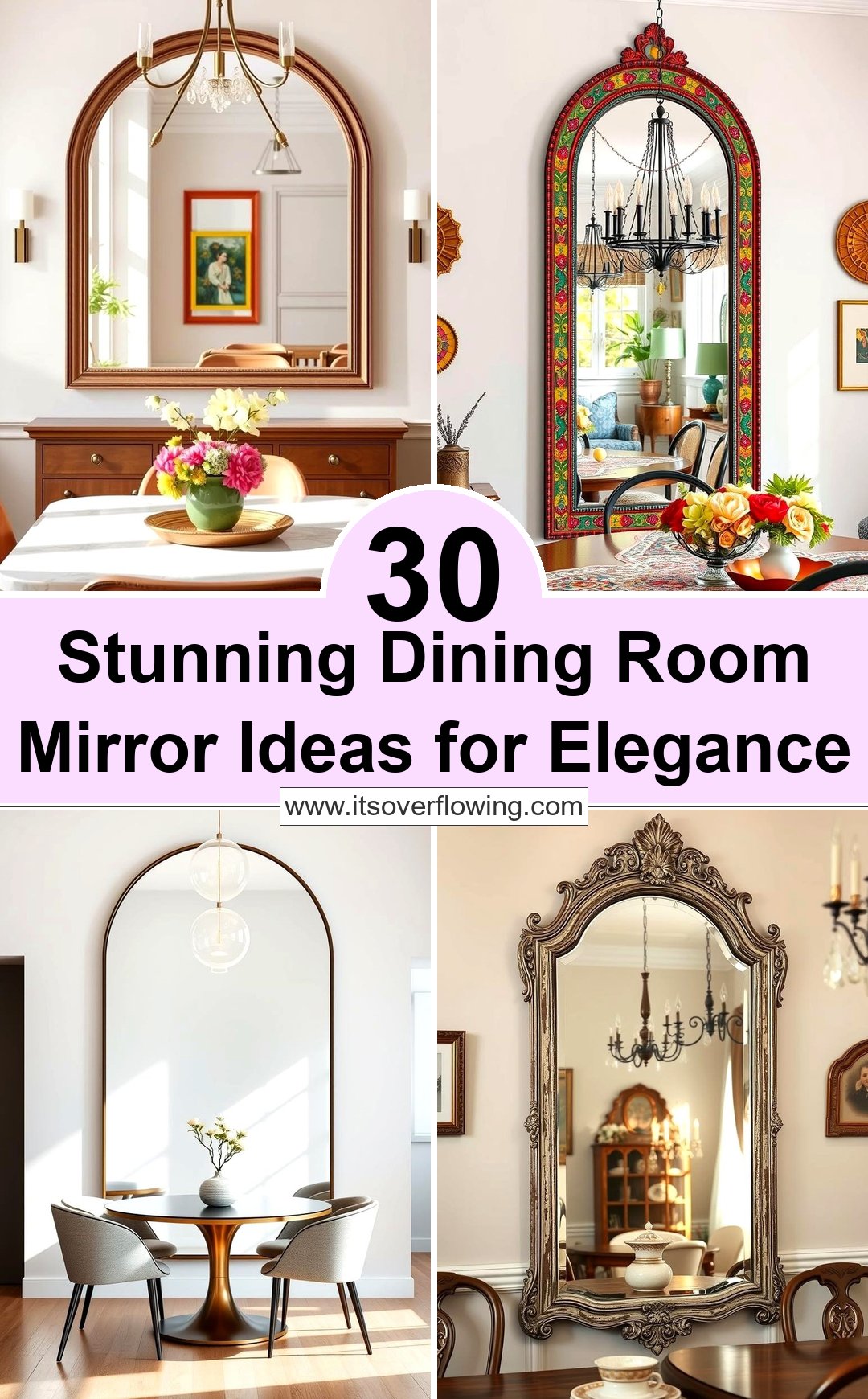 30 Stunning Dining Room Mirror Ideas for Elegance