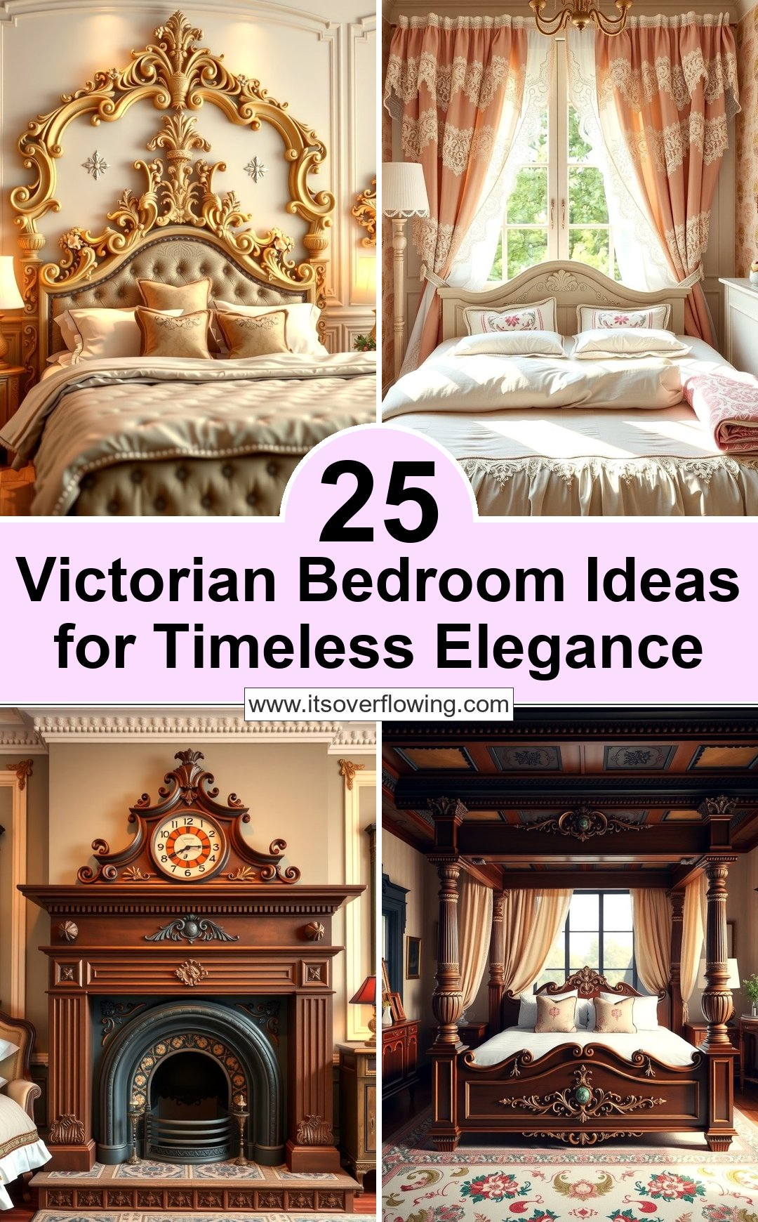 25 Victorian Bedroom Ideas for Timeless Elegance